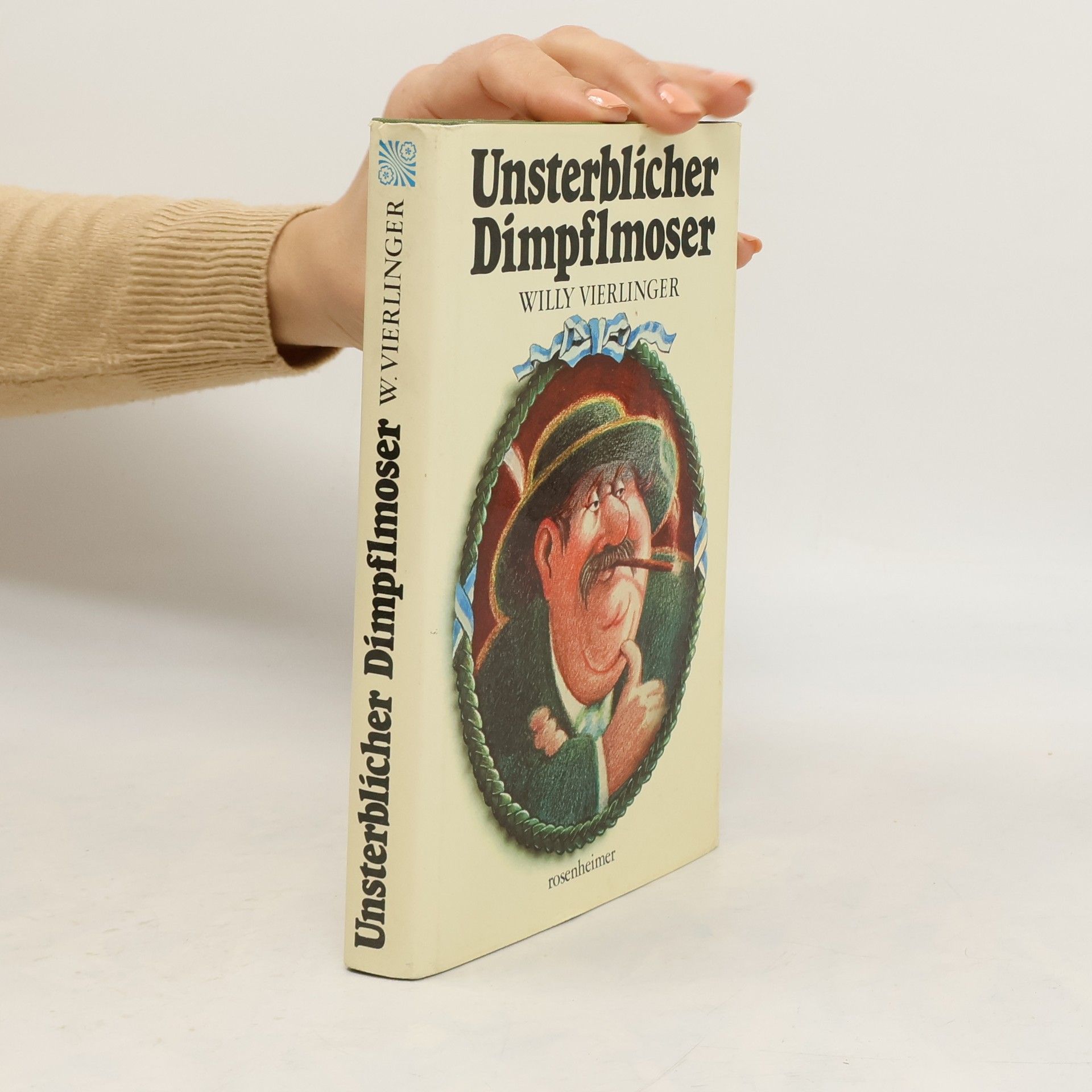 Willy Vierlinger Unsterblicher Dimpflmoser