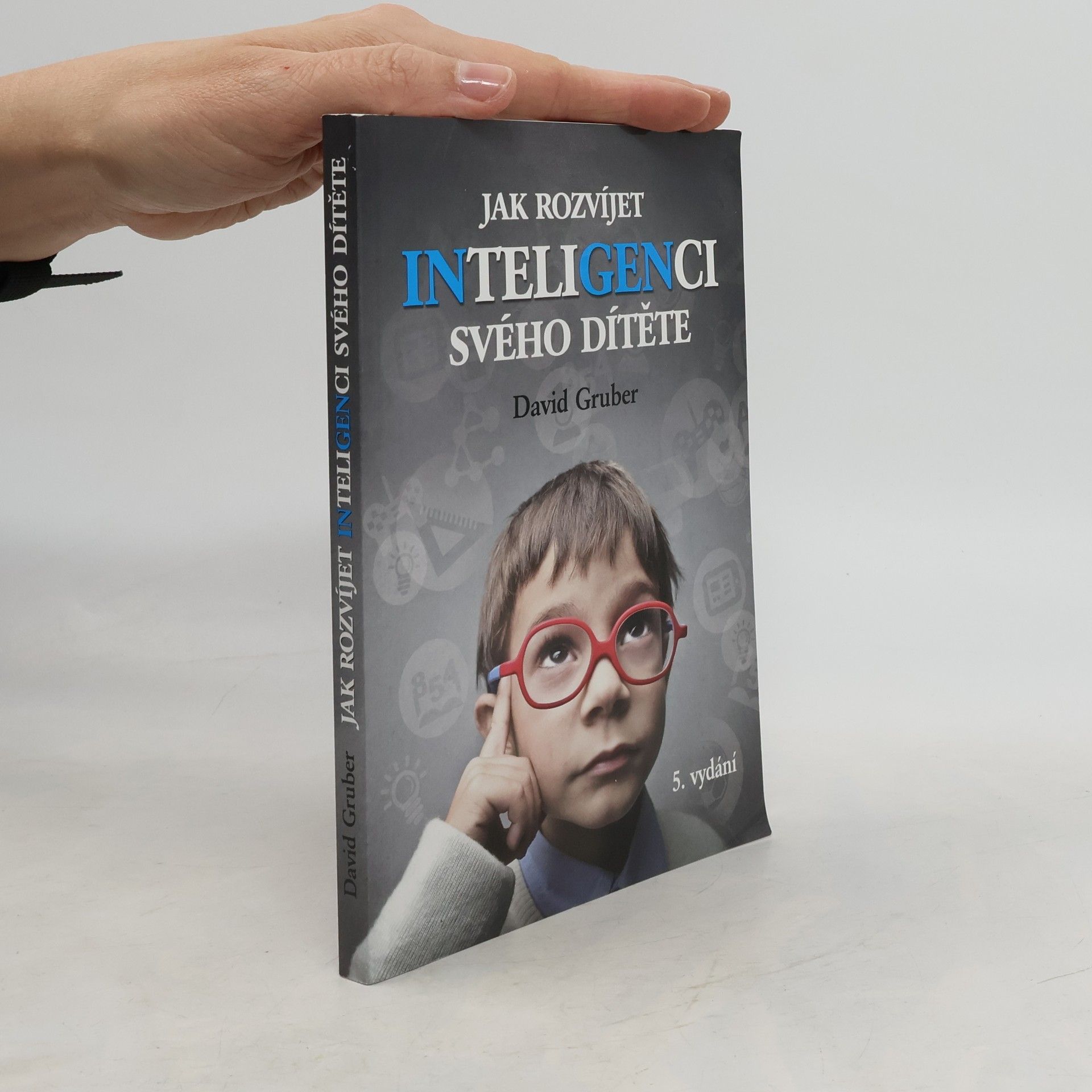 David Gruber Jak rozvíjet inteligenci svého dítěte