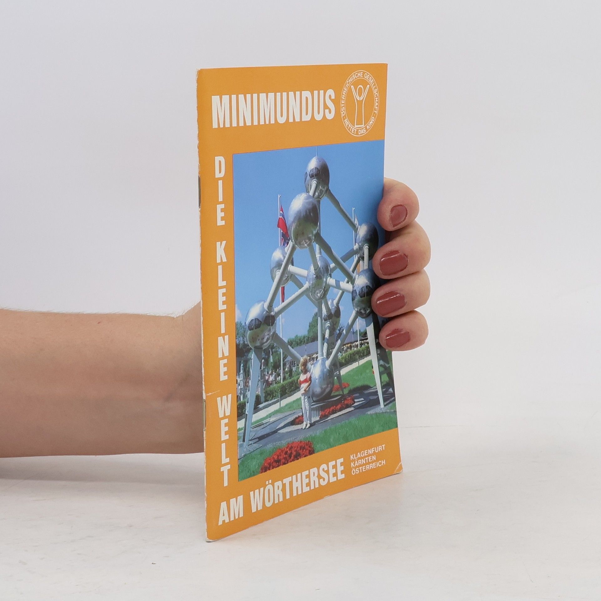 Autorenkollektiv Minimundus: Die kleine Welt am Wörthersee