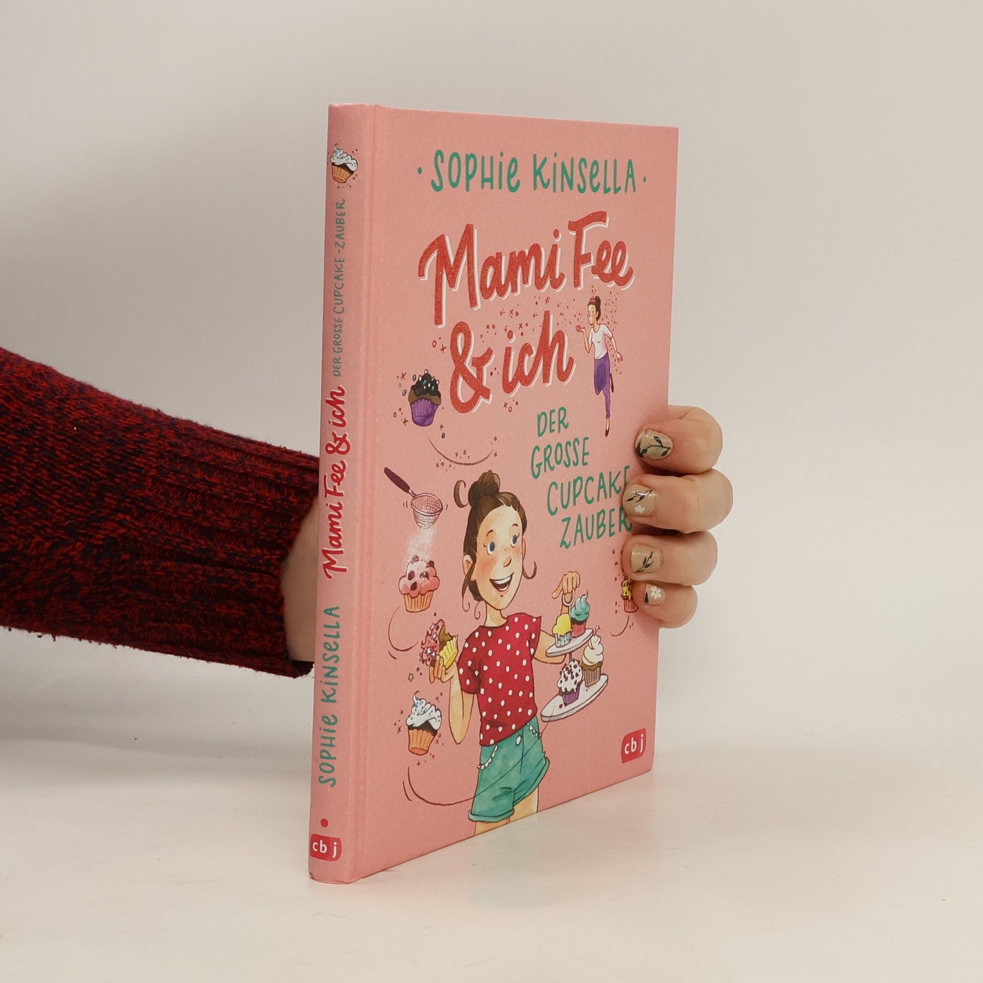 Sophie Kinsella Mami Fee & ich - der große Cupcake-Zauber