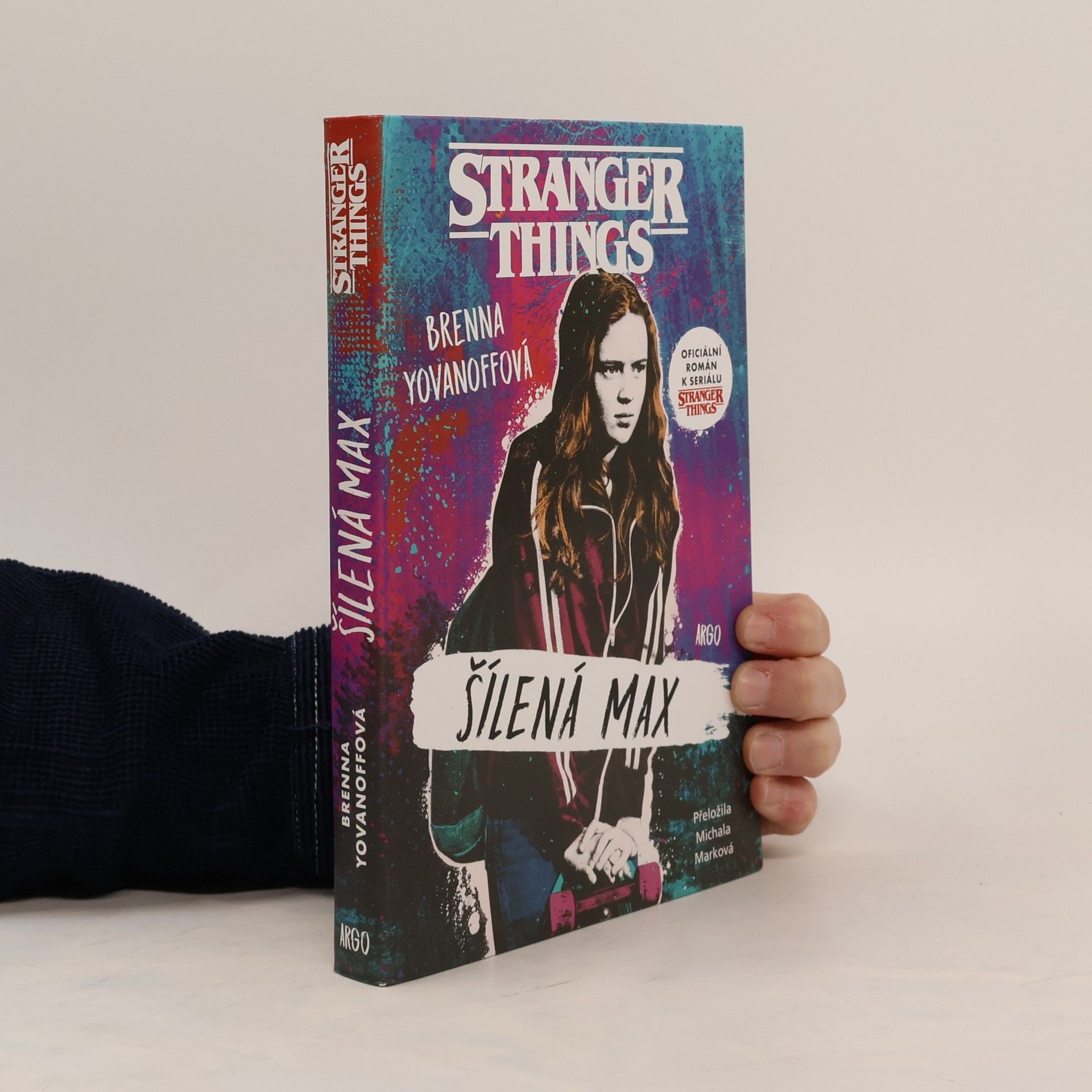 Brenna Yovanoff Stranger Things. Šílená Max