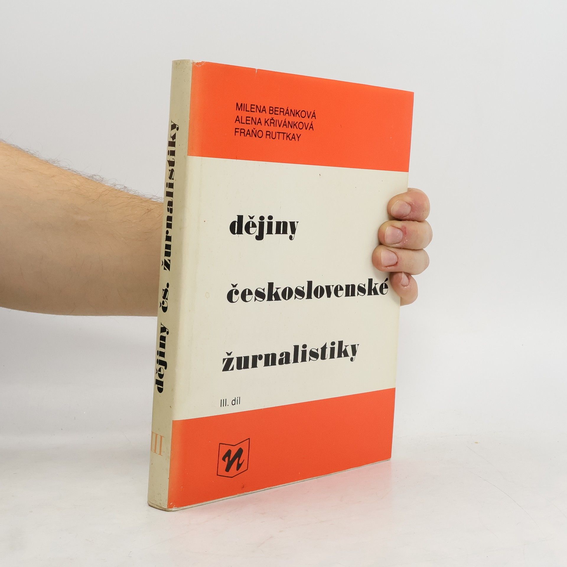 Milena Beránková Dějiny československé žurnalistiky III. díl