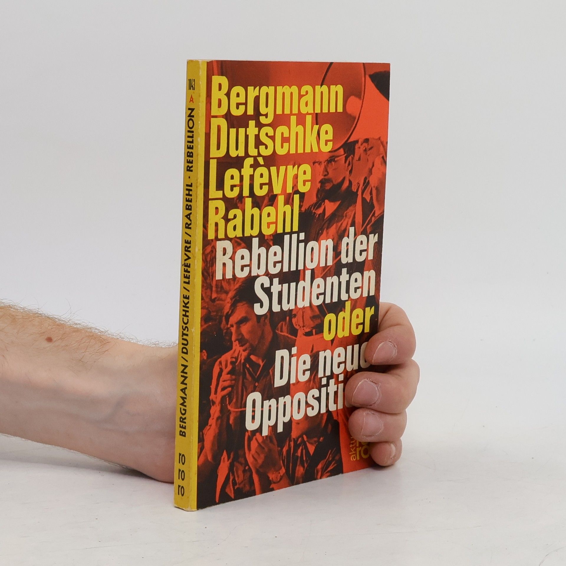 Collectif d'auteurs Rebellion der Studenten oder Die neue Opposition