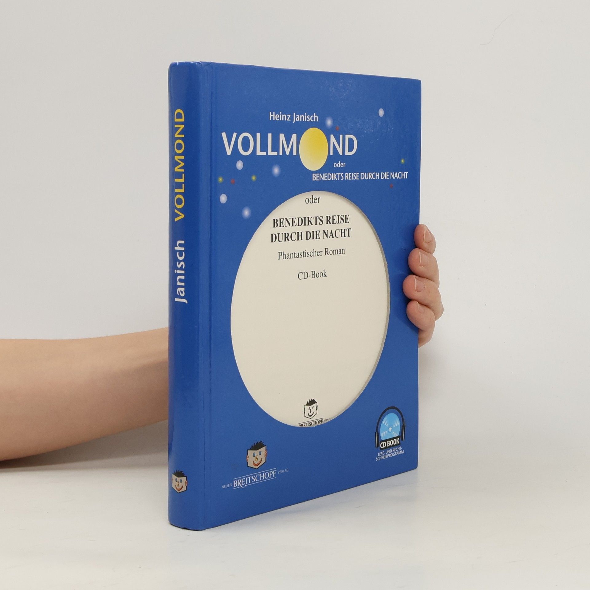 Heinz Janisch Vollmond oder Benedikts Reise durch die Nacht
