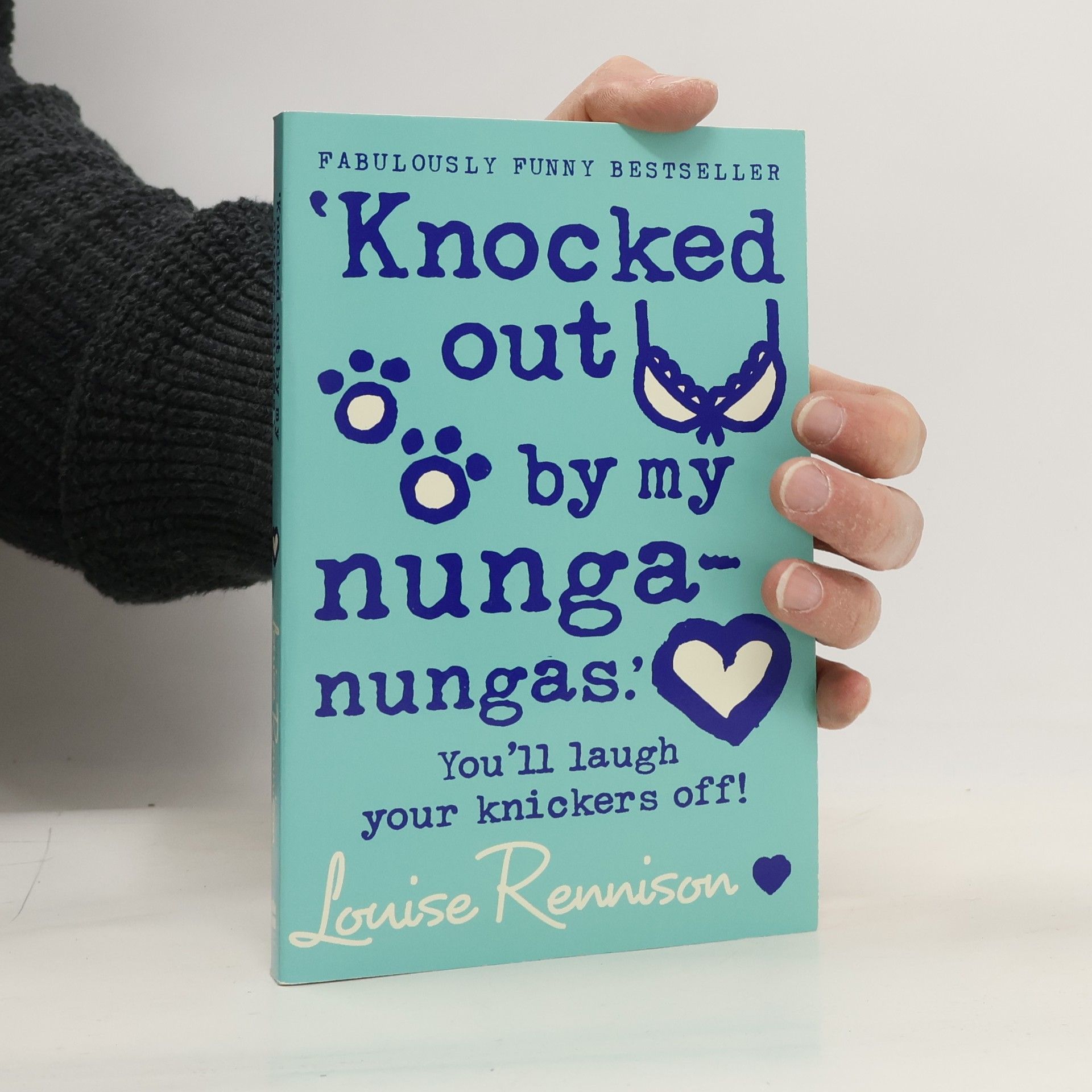 Louise Rennison Knocked Out by My Nunga-Nungas