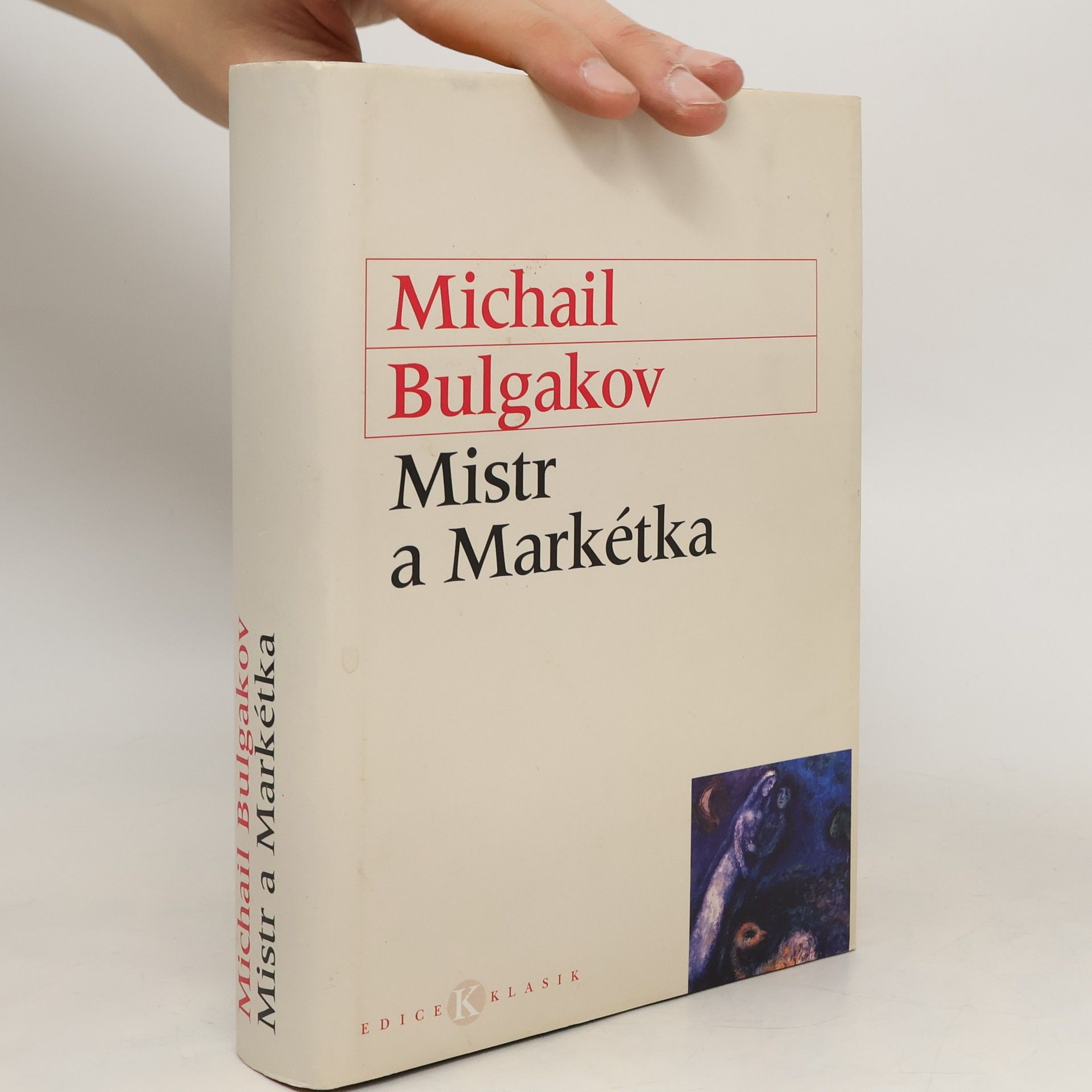 Michail Bulgakov Mistr a Markétka