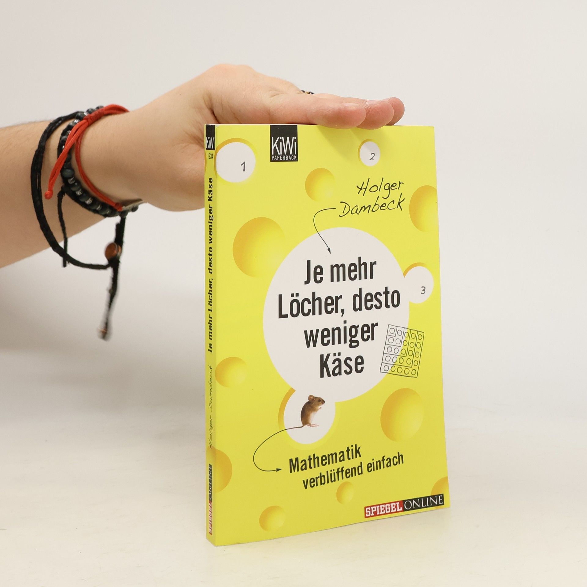 Holger Dambeck Je mehr Löcher, desto weniger Käse