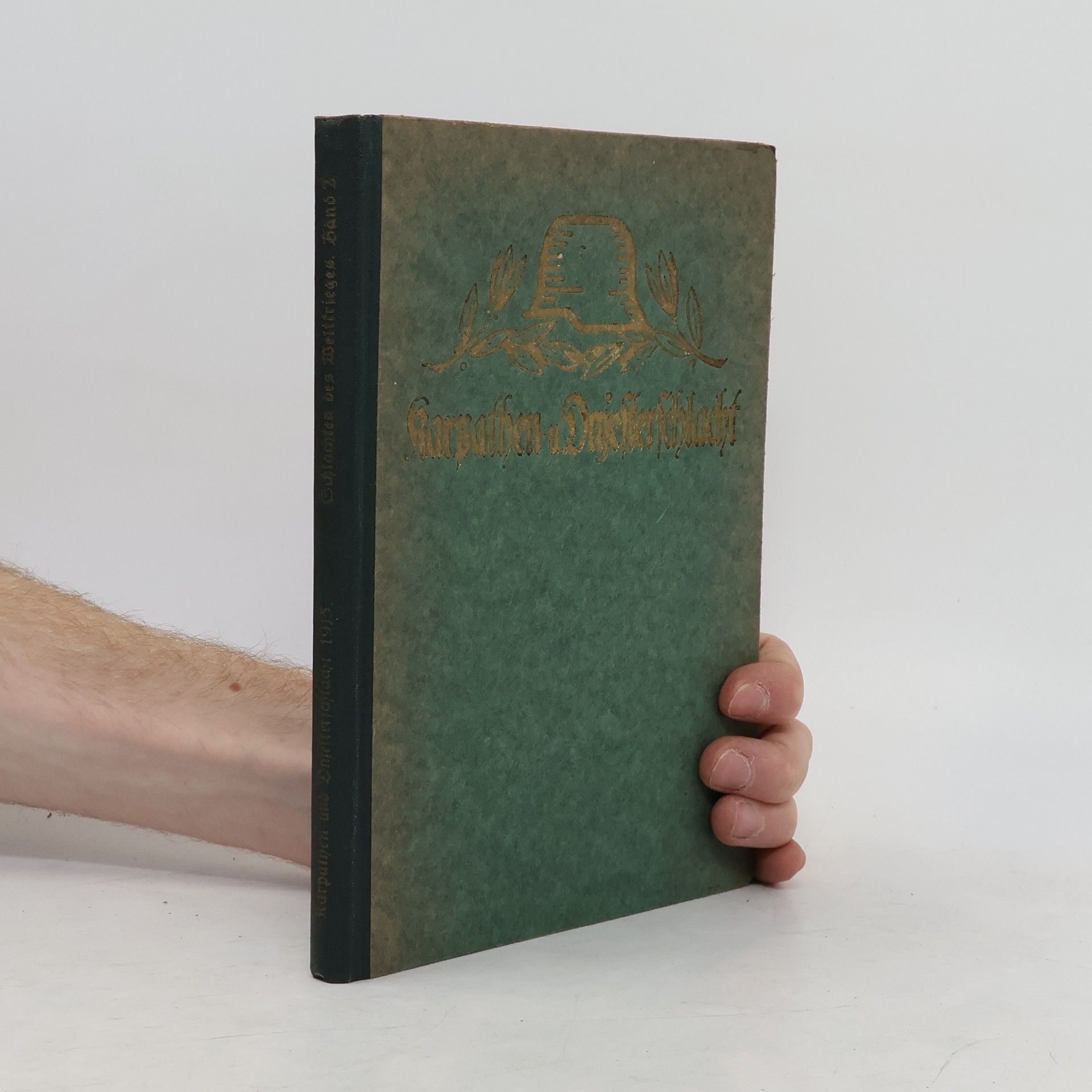 Friedrich von Friedeburg Schlachten des Weltkrieges. Band 2