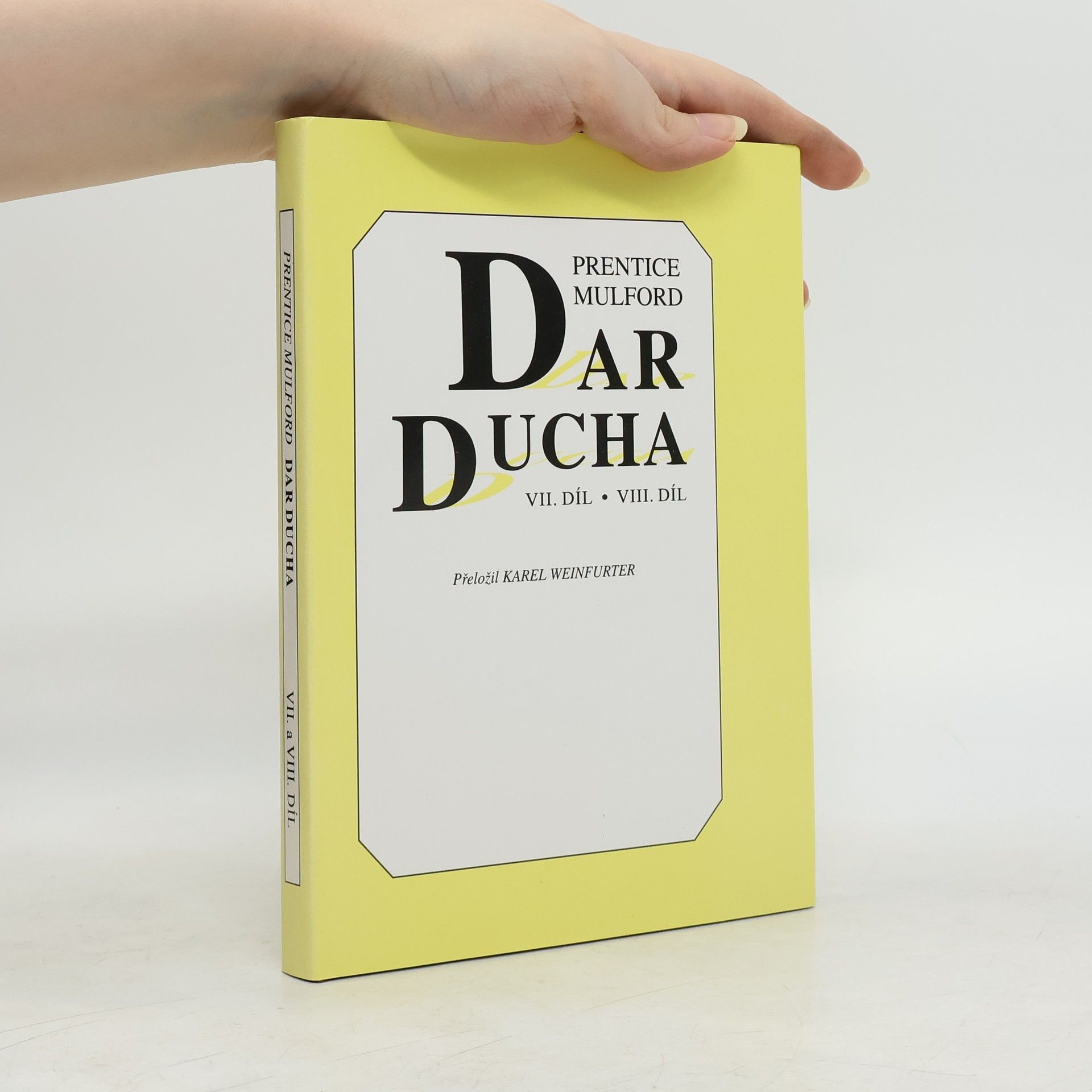 Prentice Mulford Dar Ducha VII. a VIII. díl