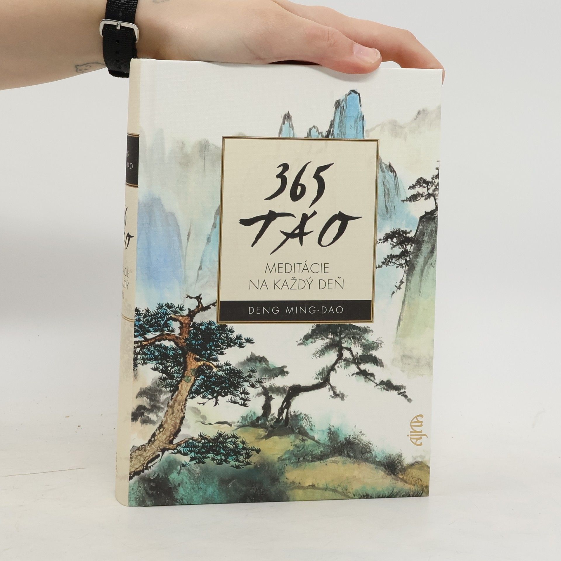 Ming-Dao Deng 365 Tao. Meditácie na každý deň.