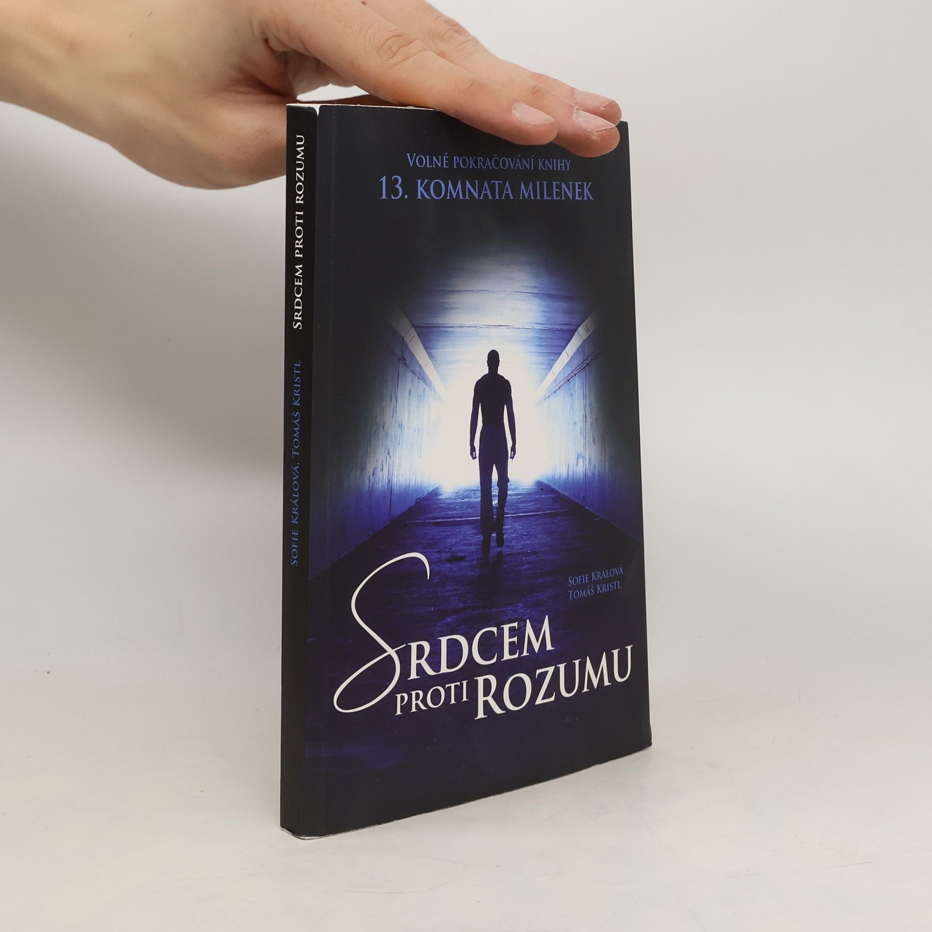 Tomáš Kristl Srdcem proti rozumu