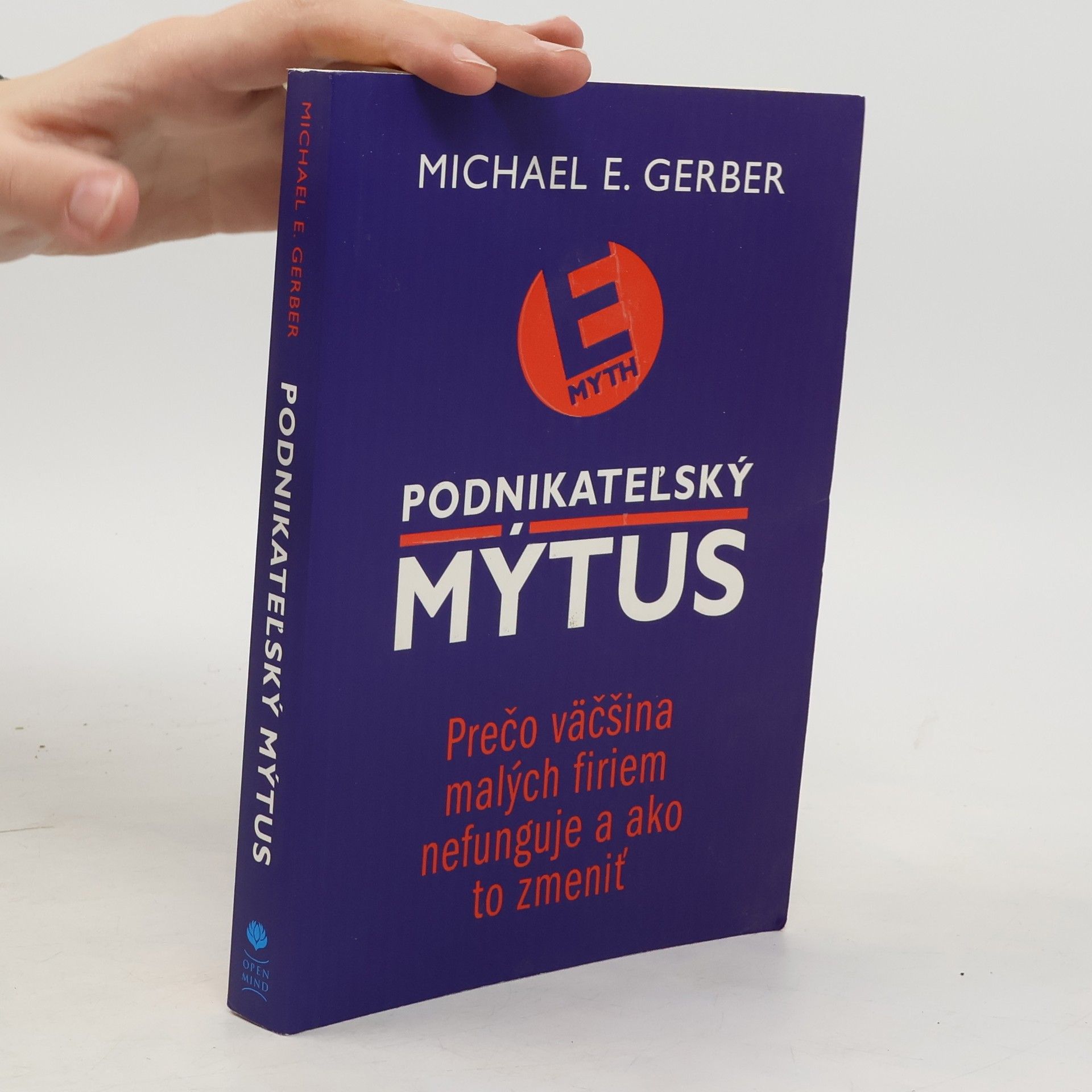 Michael E. Gerber Podnikateľský mýtus