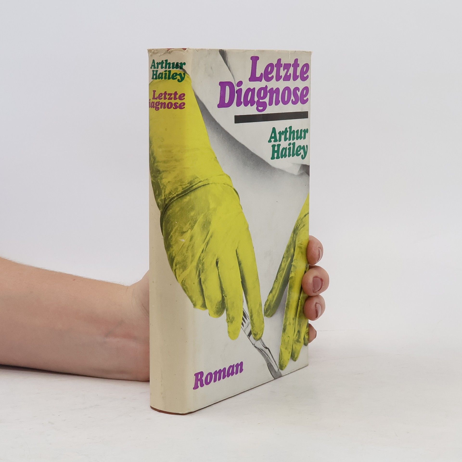 Arthur Hailey Letzte Diagnose