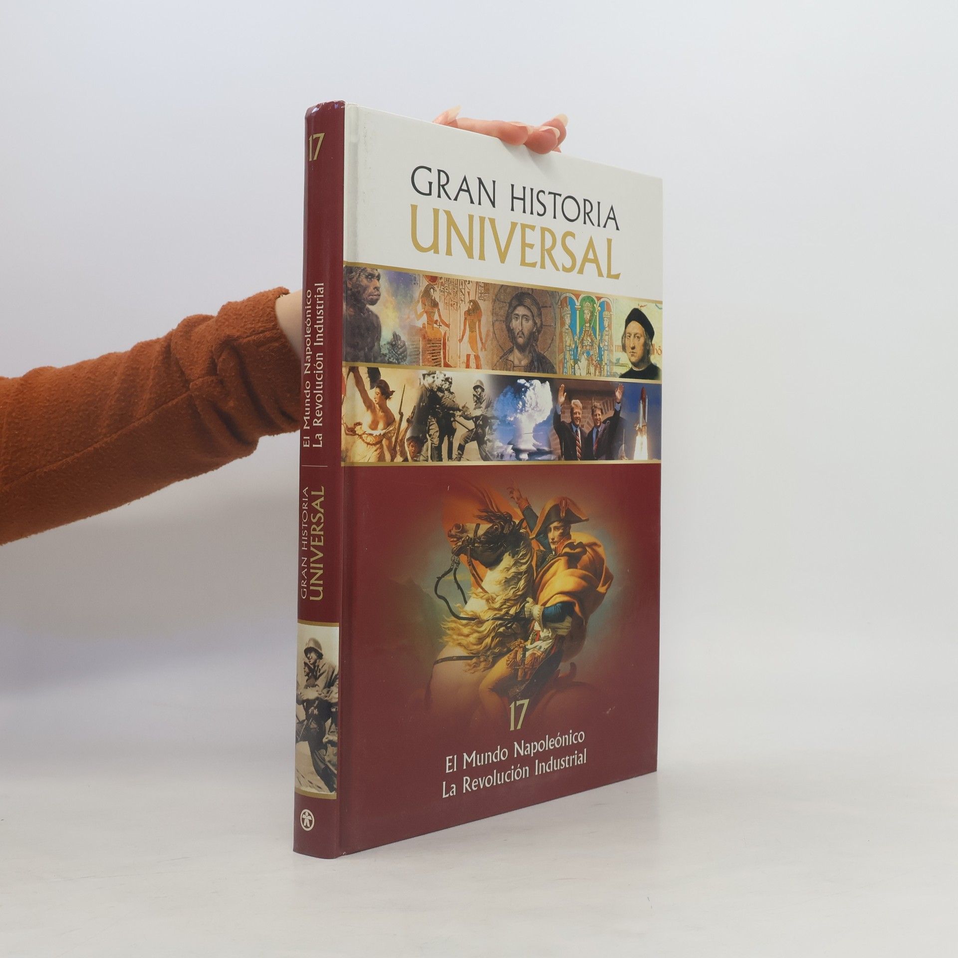 Carlos Moretón Abón Gran historia universal - 17: El mundo napoleónico: La Revolución Industrial