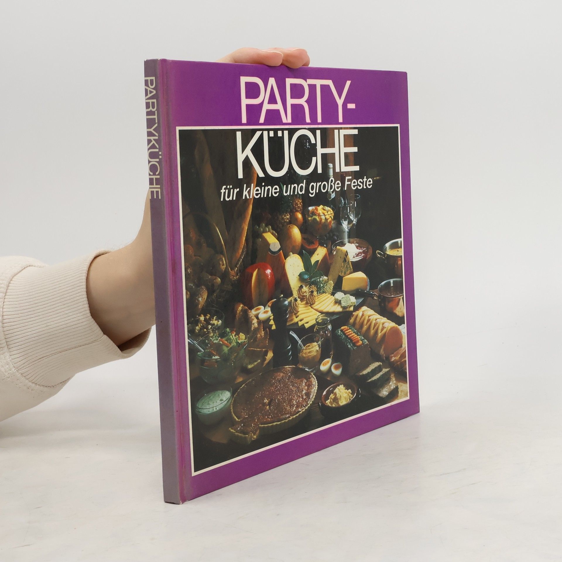 Auteurscollectief Party-Küche für kleine und große Feste