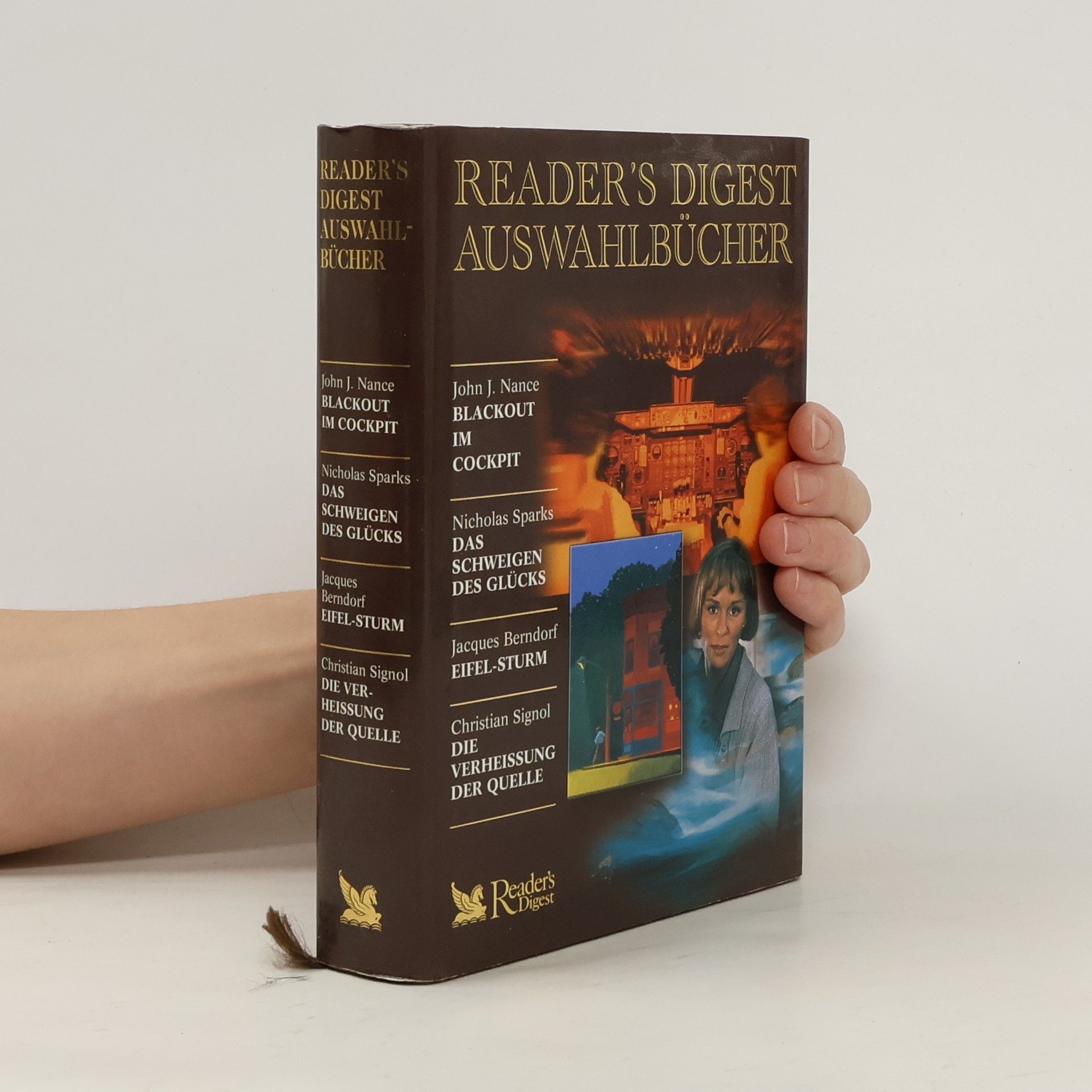 Nicholas Sparks Reader's Digest Auswahlbücher. Blackout im Cockpit. Das Schweigen des Glucks. Eifel-sturm. Die Verheissung der Quelle