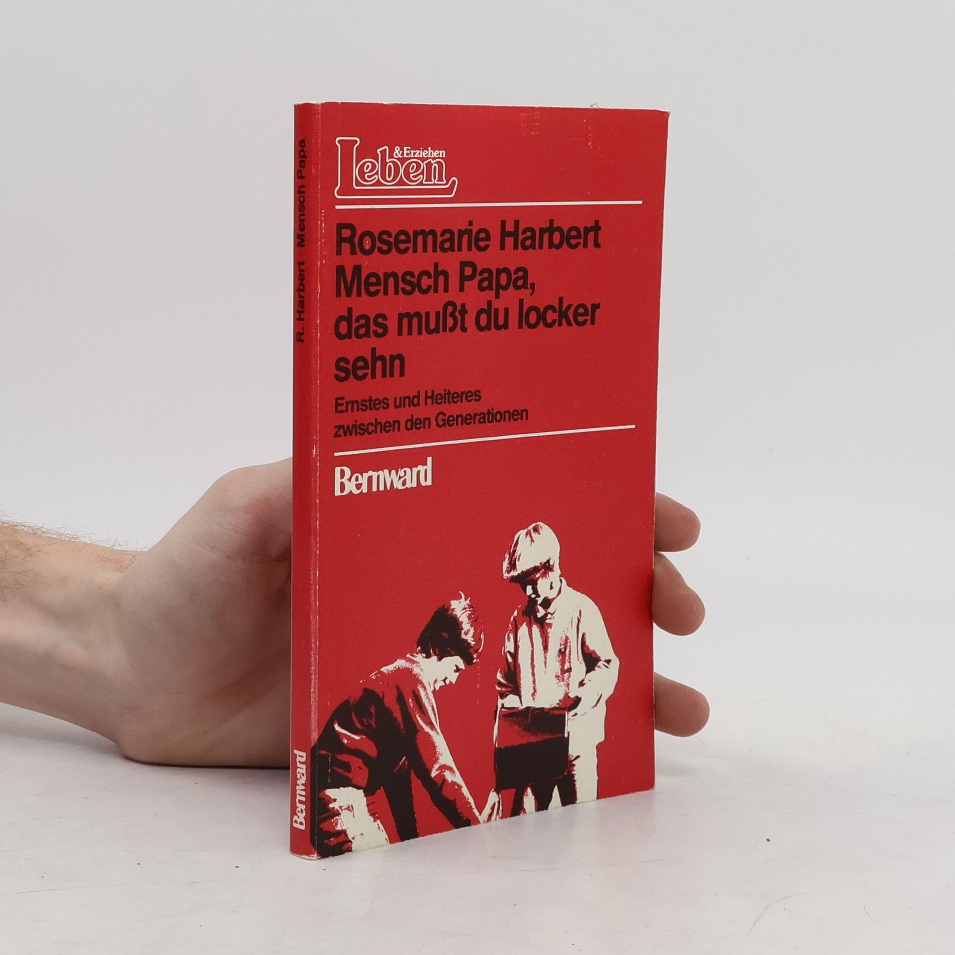 Mensch Papa, das musst du locker sehn