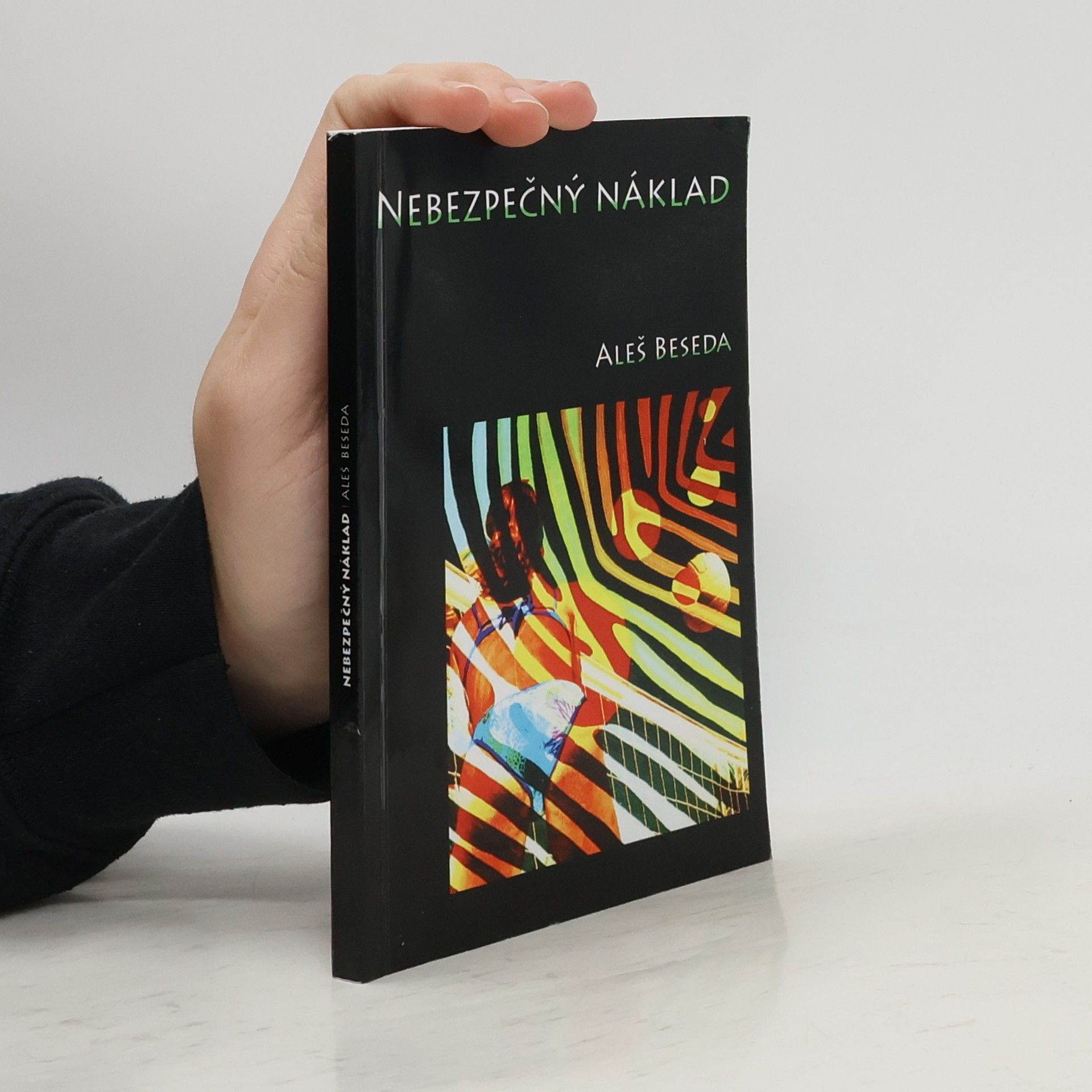 Aleš Beseda Nebezpečný náklad