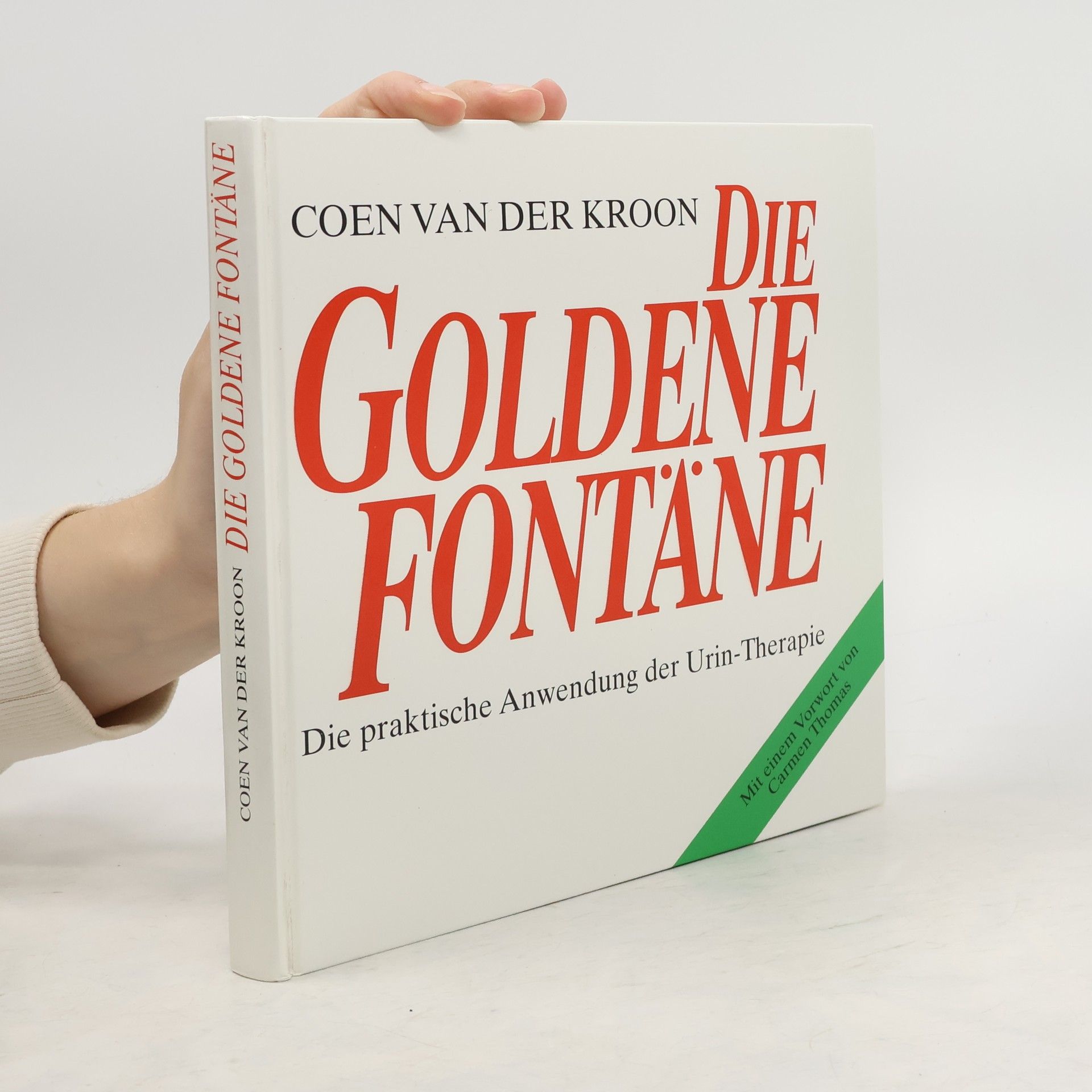 Coen Van der Kroon Die Goldene Fontäne