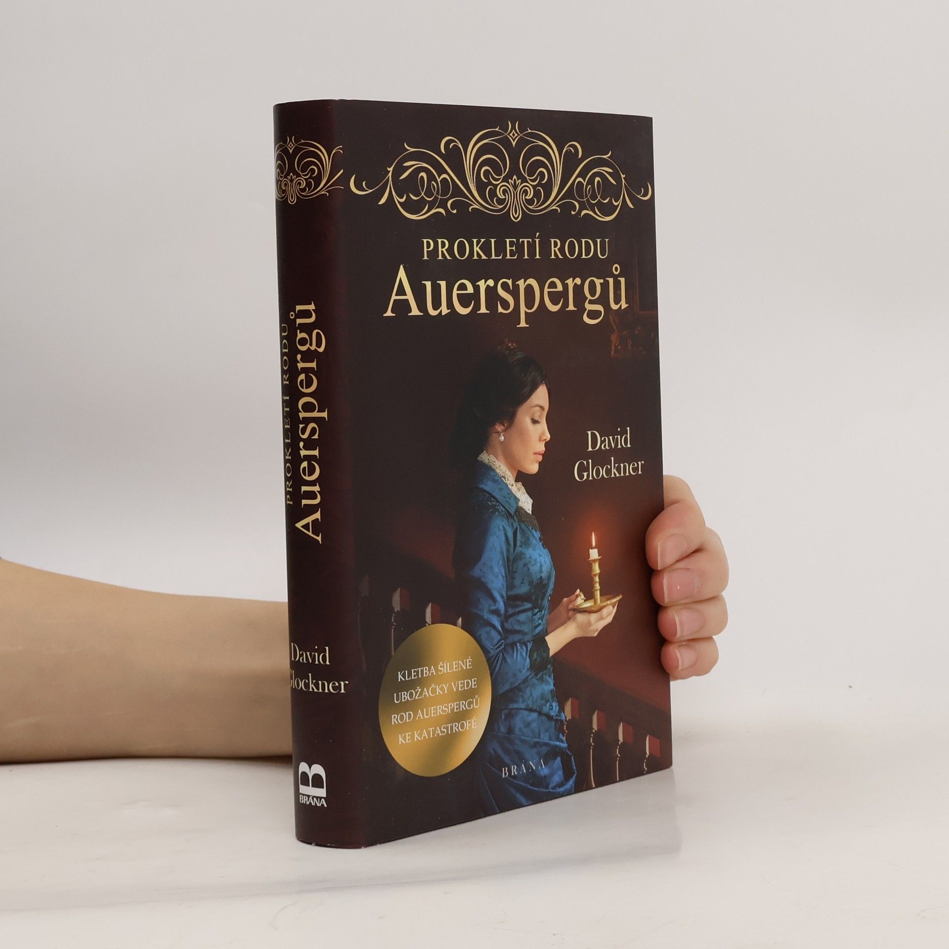 David Glockner Prokletí rodu Auerspergů