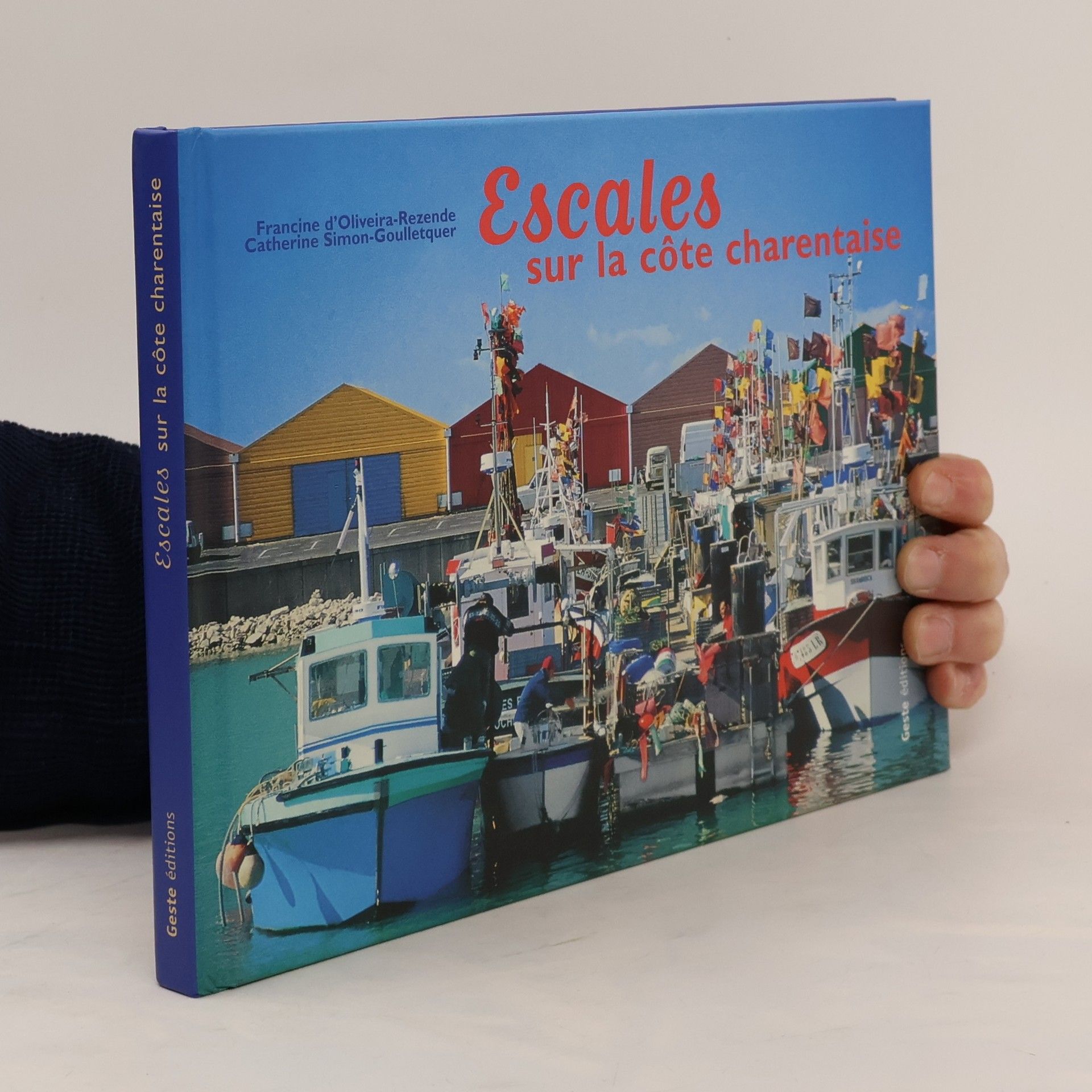 Francine D'Oliveira-Rezende Escales Sur la Cote Charentaise