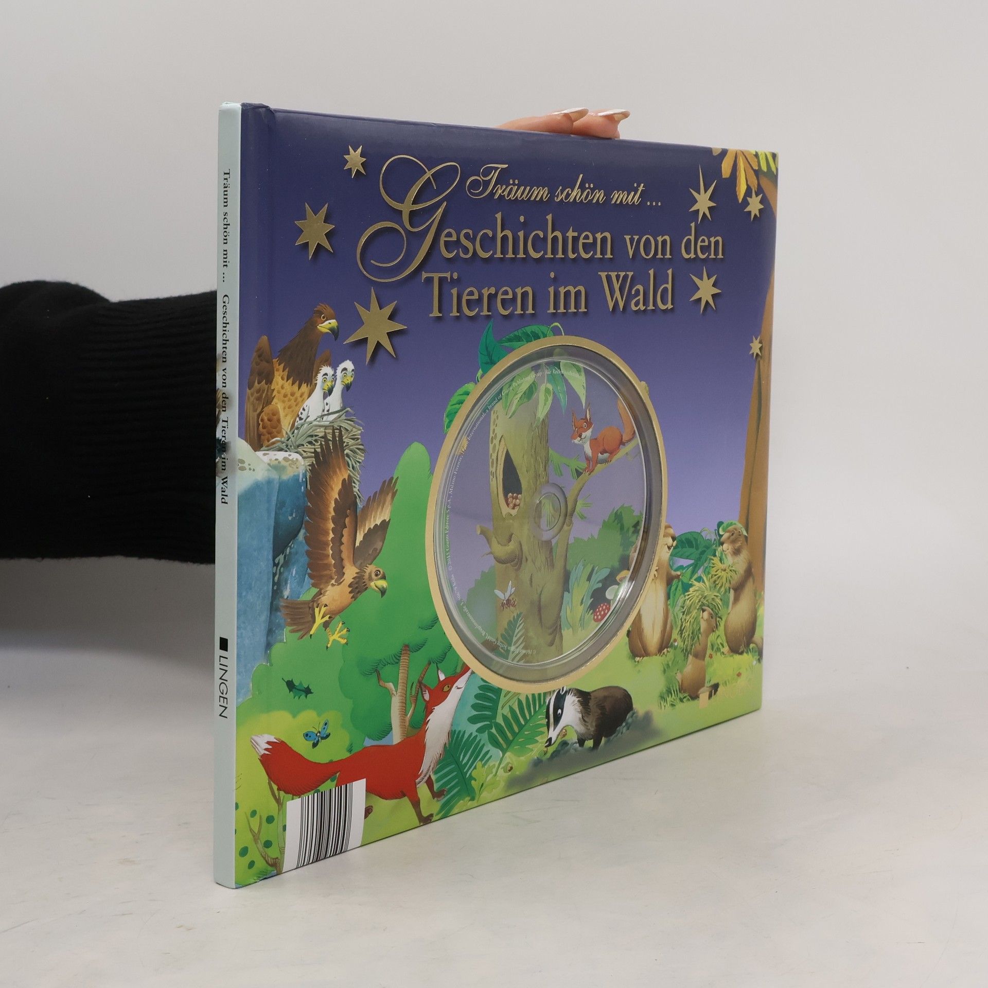 Autores varios Träum schön mit... Geschichten von den Tieren im Wald