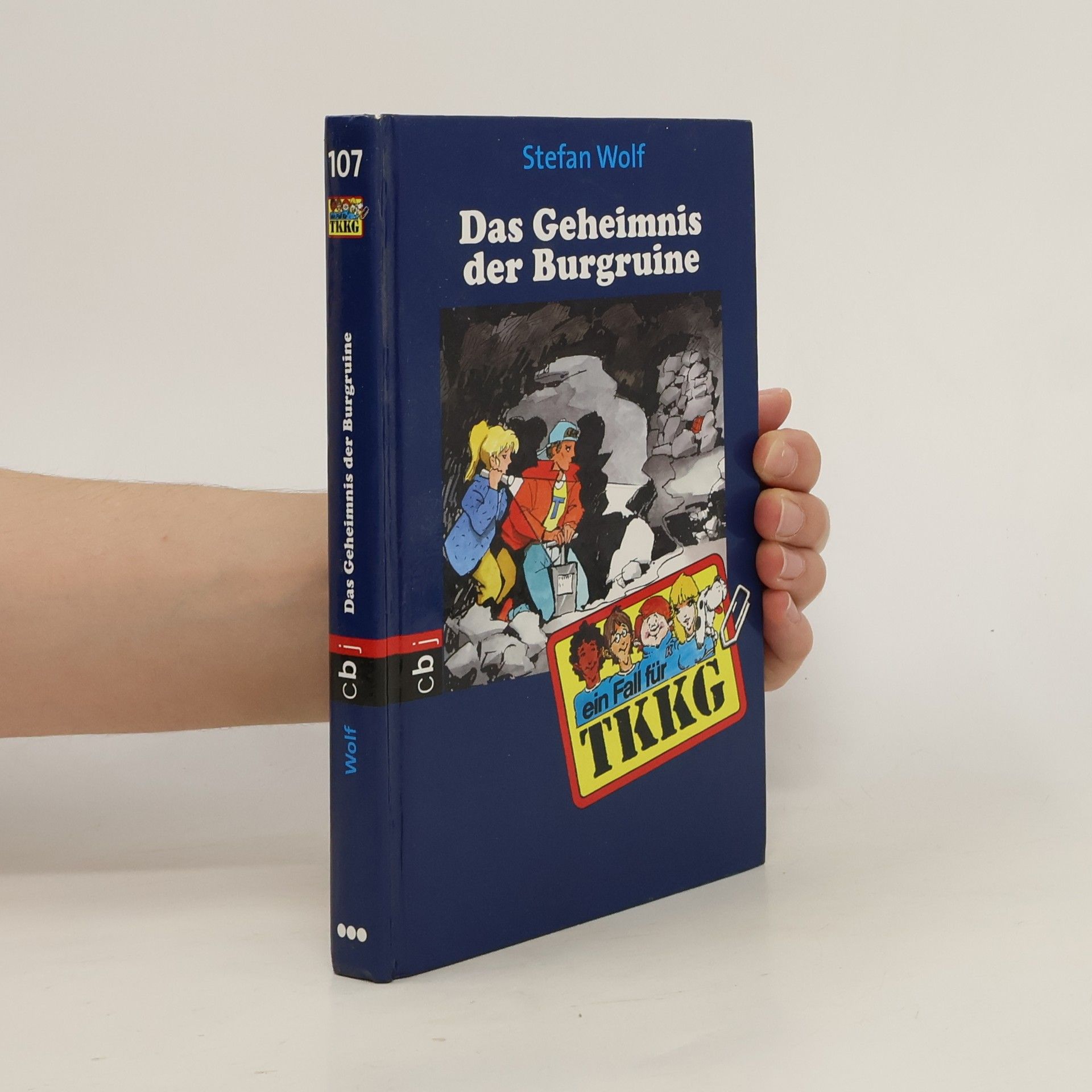 Rolf Kalmuczak TKKG 107. Das Geheimnis der Burgruine