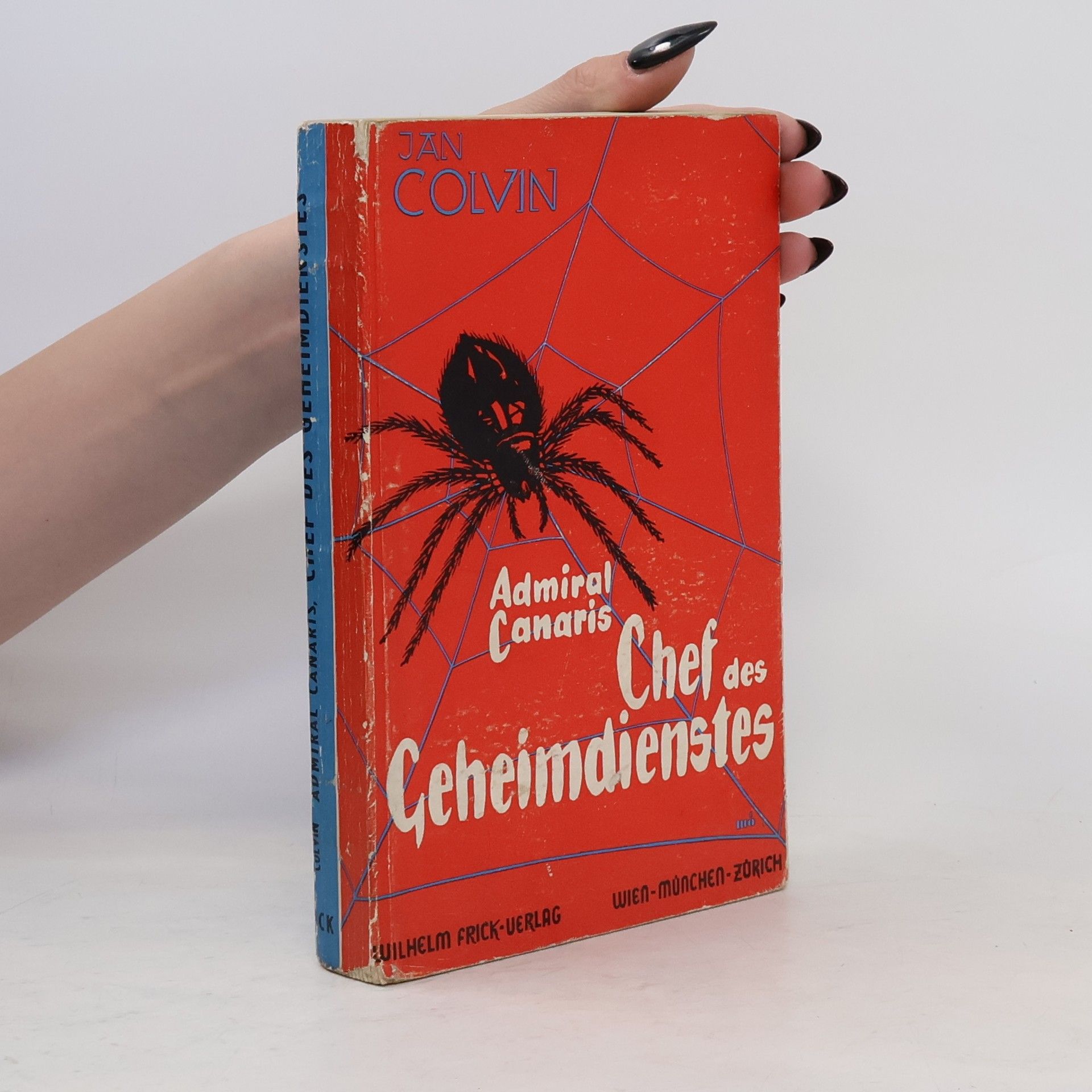 Ian Goodhope Colvin Admiral Canaris, Chef des Geheimdienstes