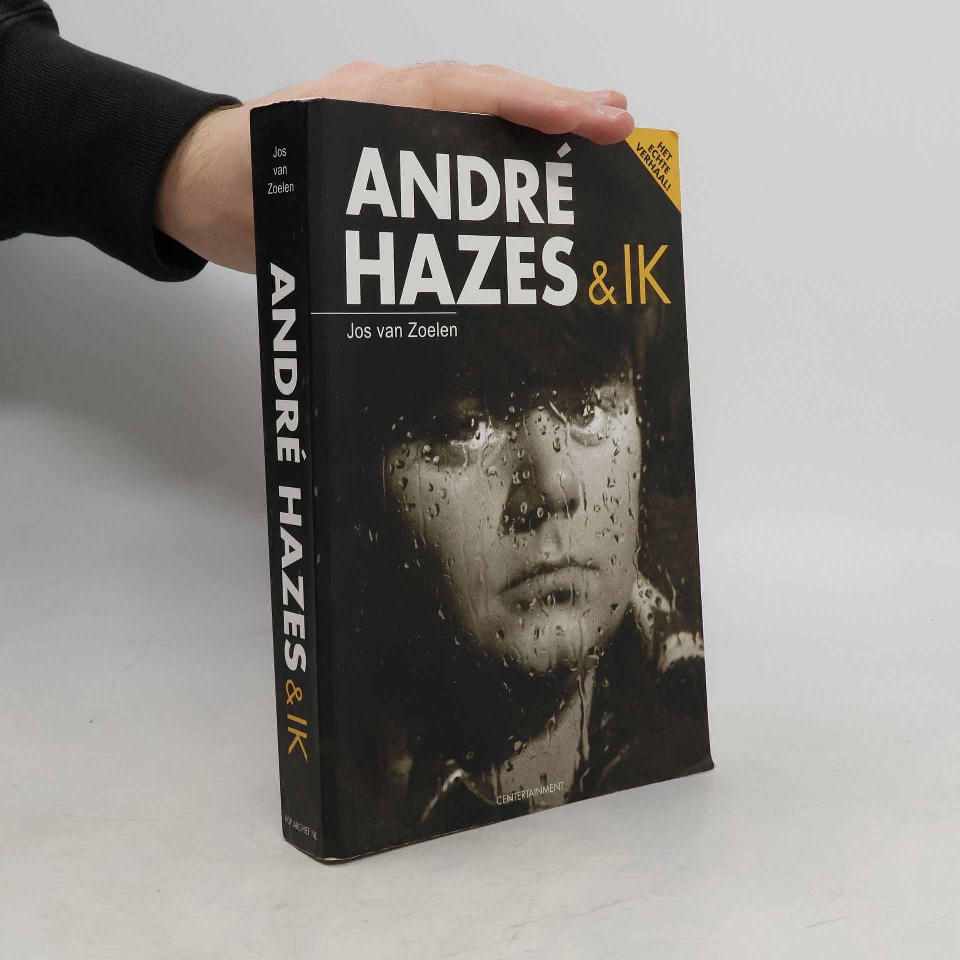 Jos van Zoelen Andre Hazes en ik