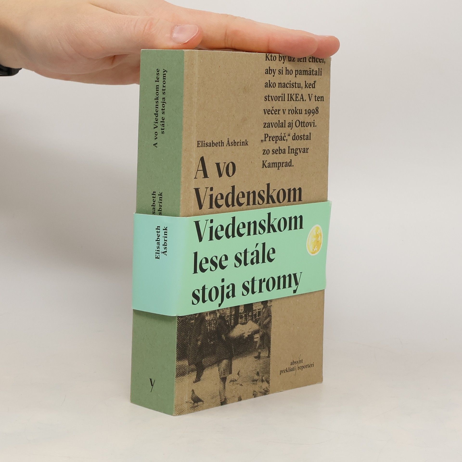 Elisabeth Asbrink A vo Viedenskom lese stále stoja stromy