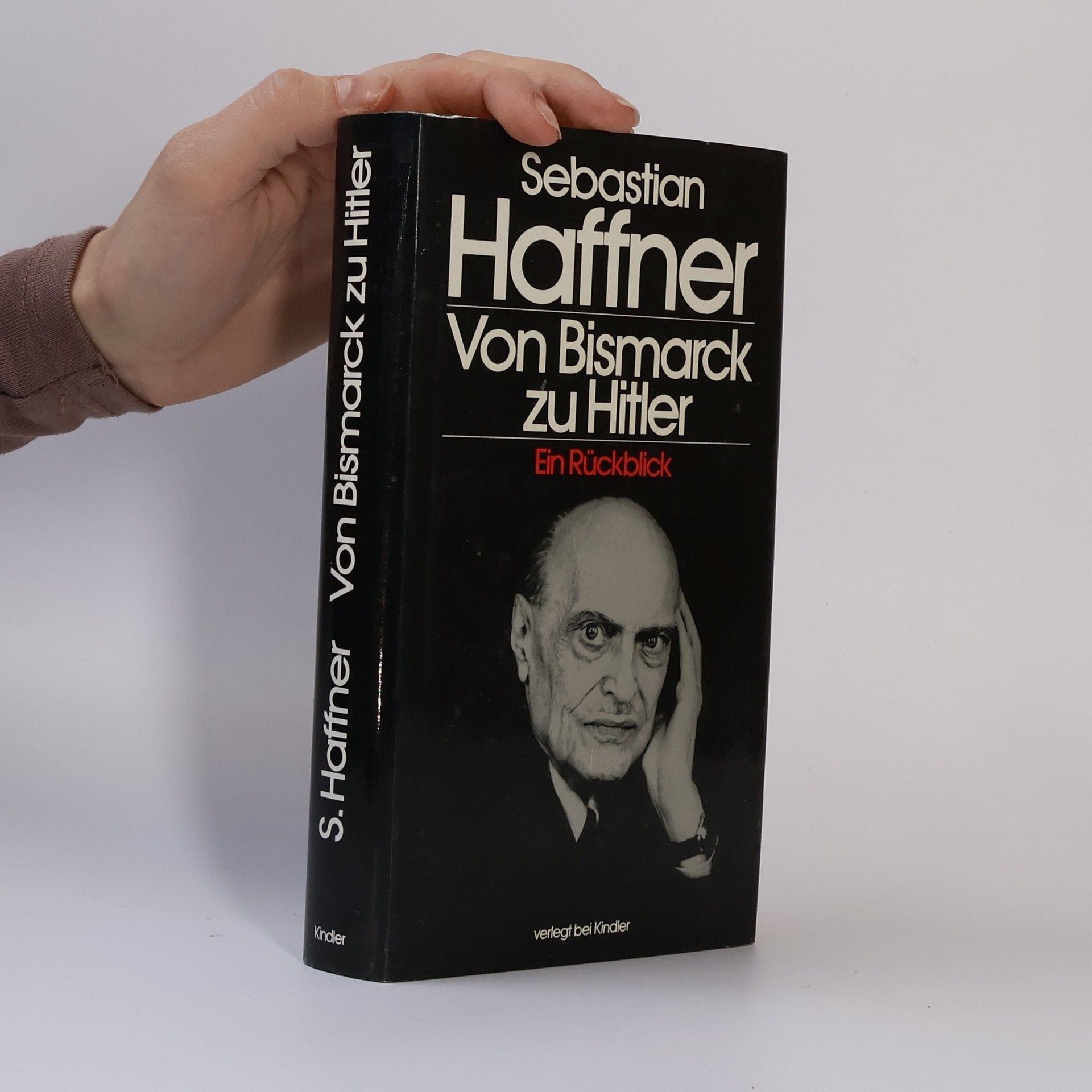 Sebastian Haffner Von Bismarck zu Hitler