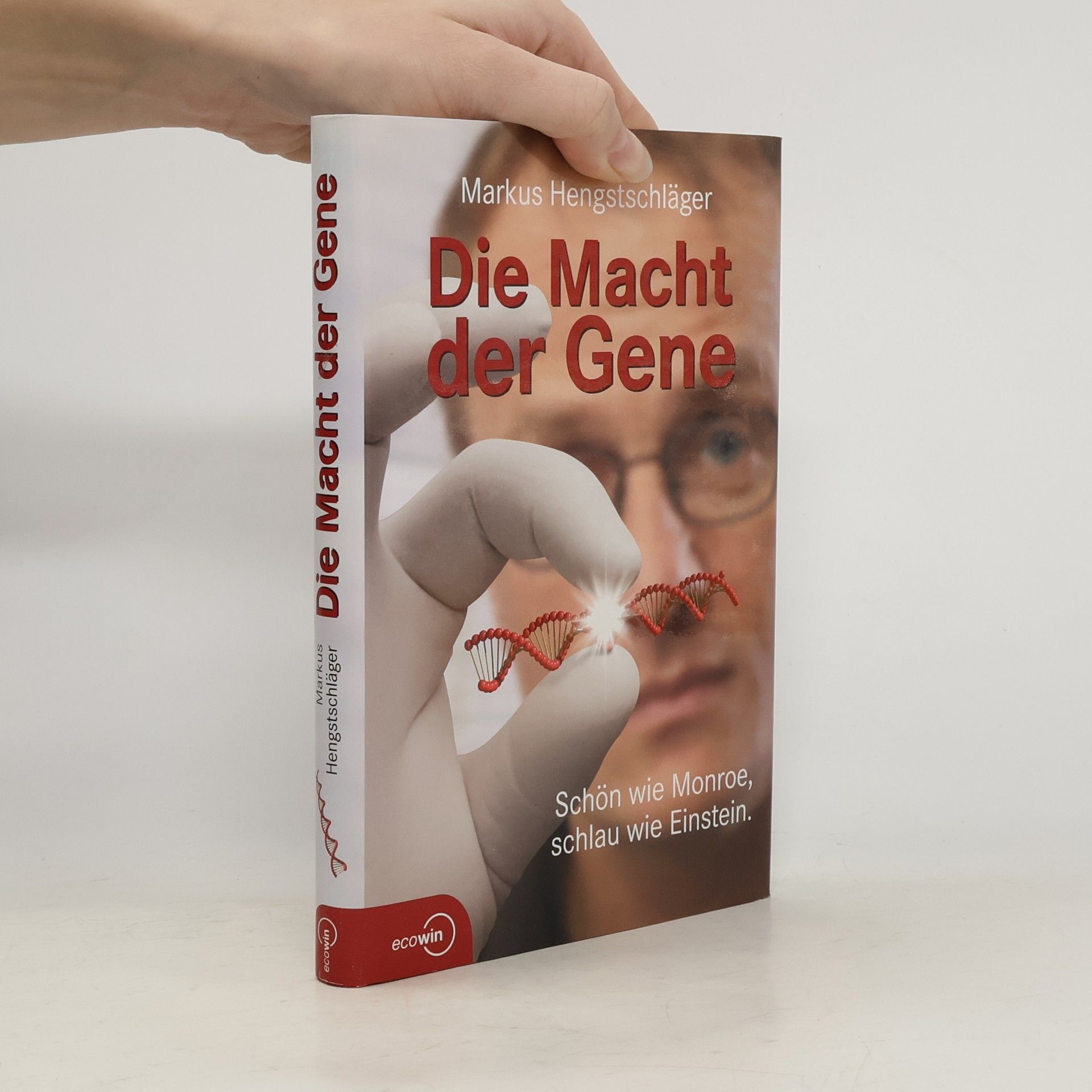 Markus Hengstschläger Die Macht der Gene