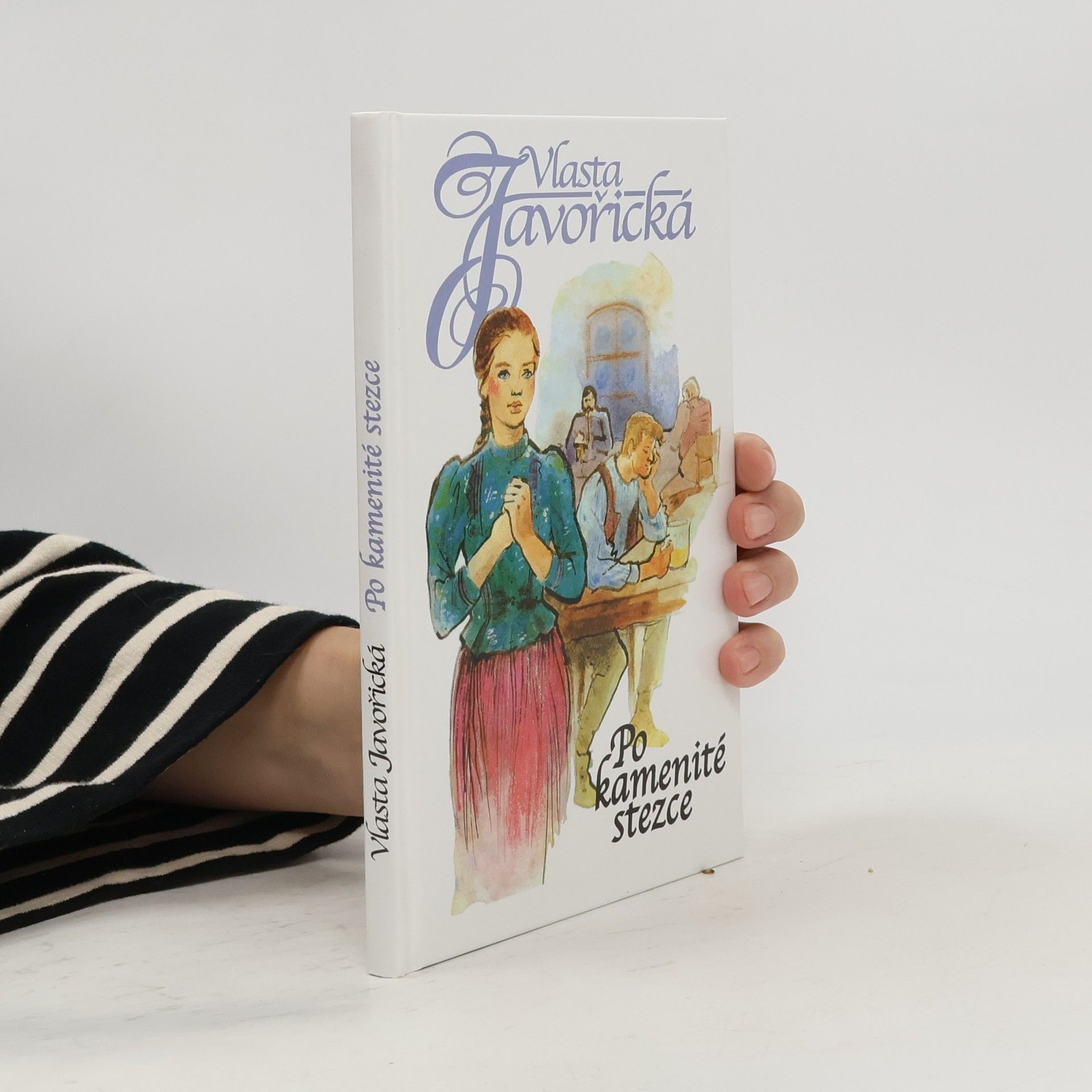 Vlasta Javořická Po kamenité stezce