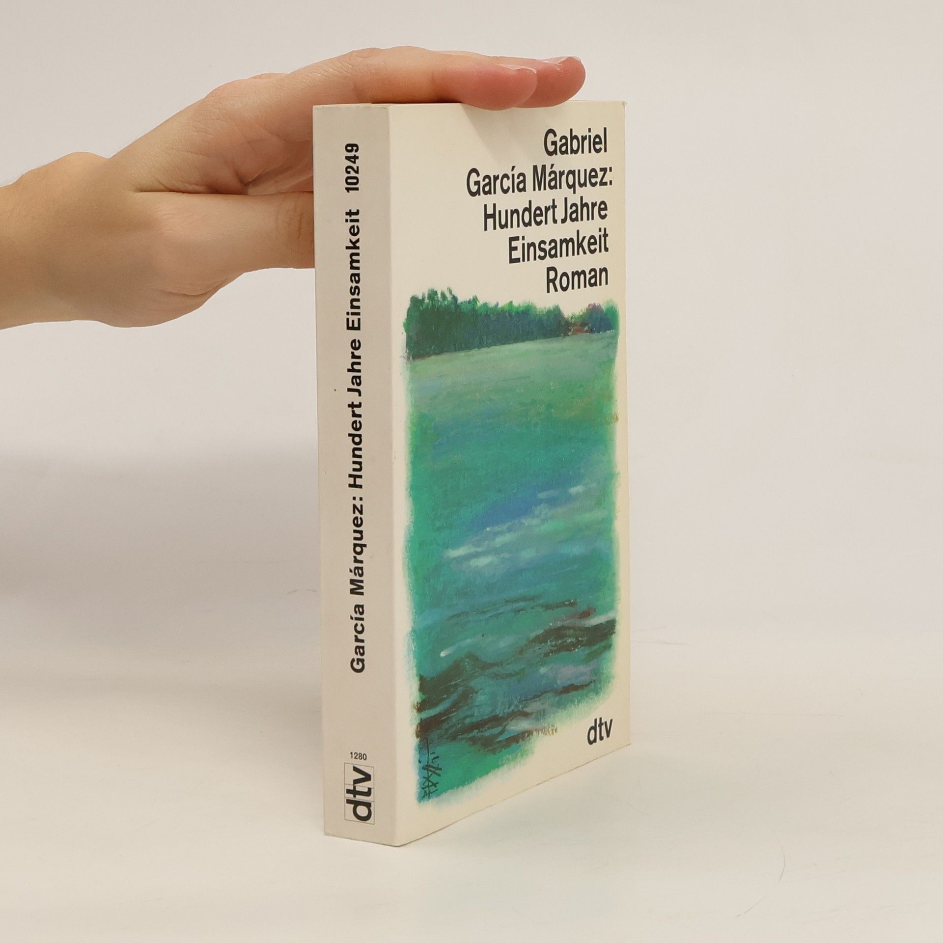 Gabriel García Márquez Hundert Jahre Einsamkeit