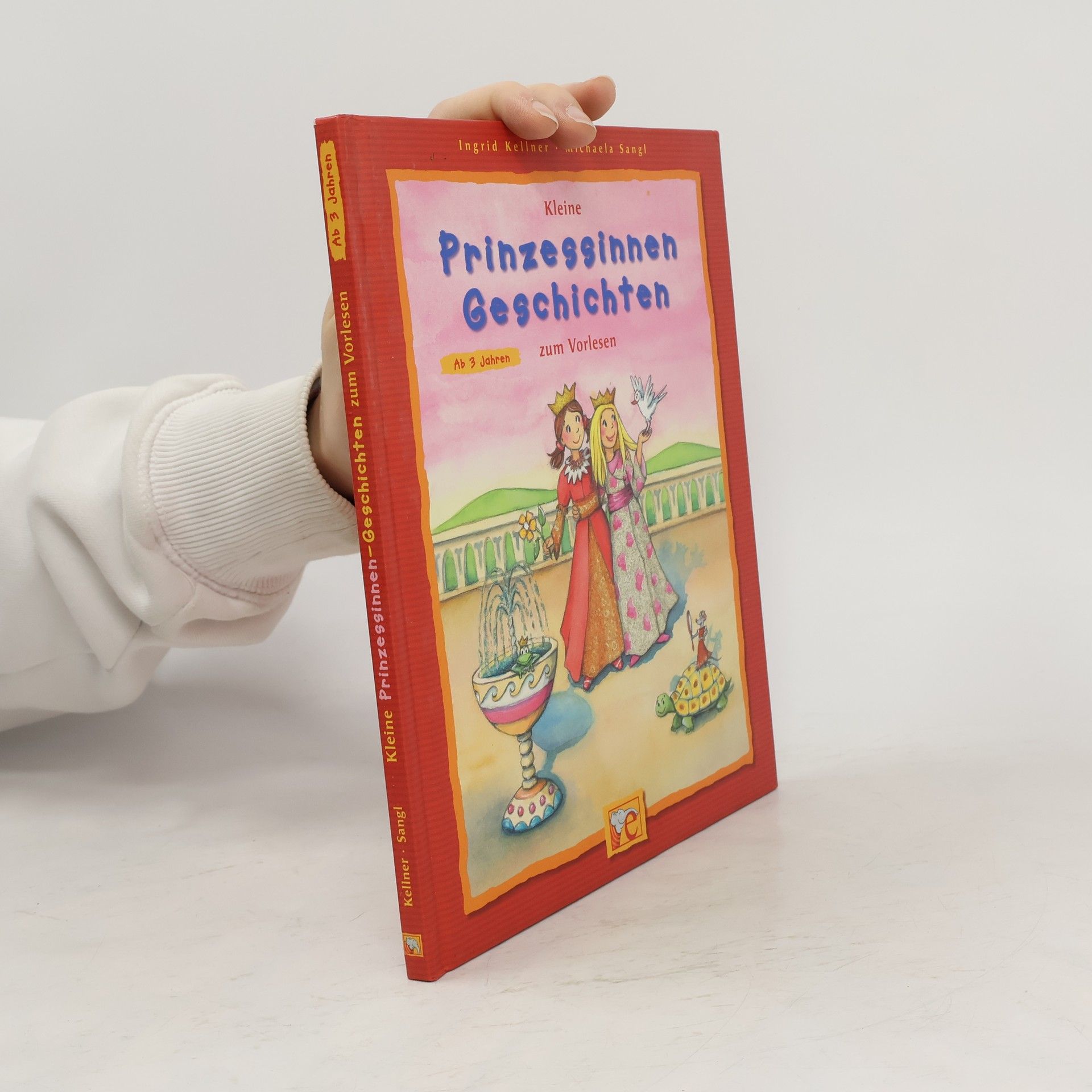 Ingrid Kellner Kleine Prinzessinnen-Geschichten zum Vorlesen