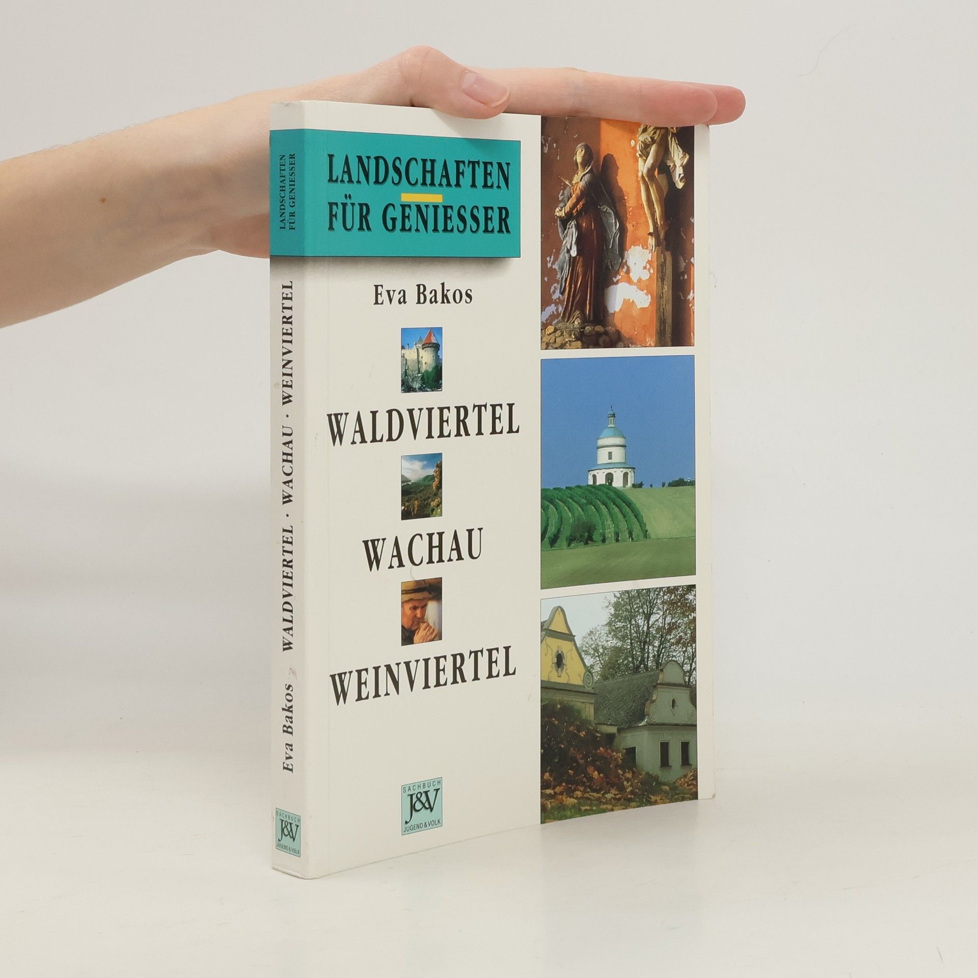 Eva Bakos Landschaften für Geniesser