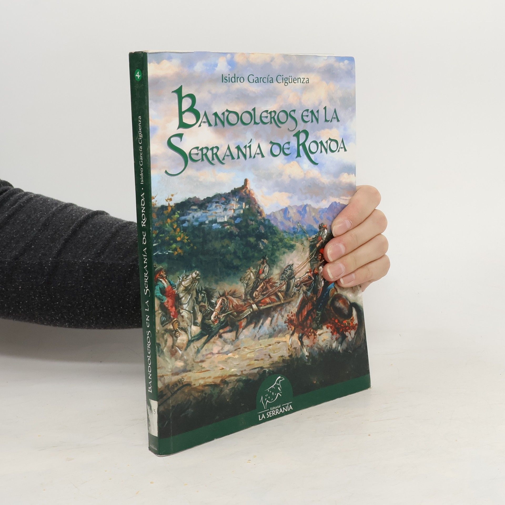 Isidro García Cigüenza Bandoleros en la Serranía de Ronda