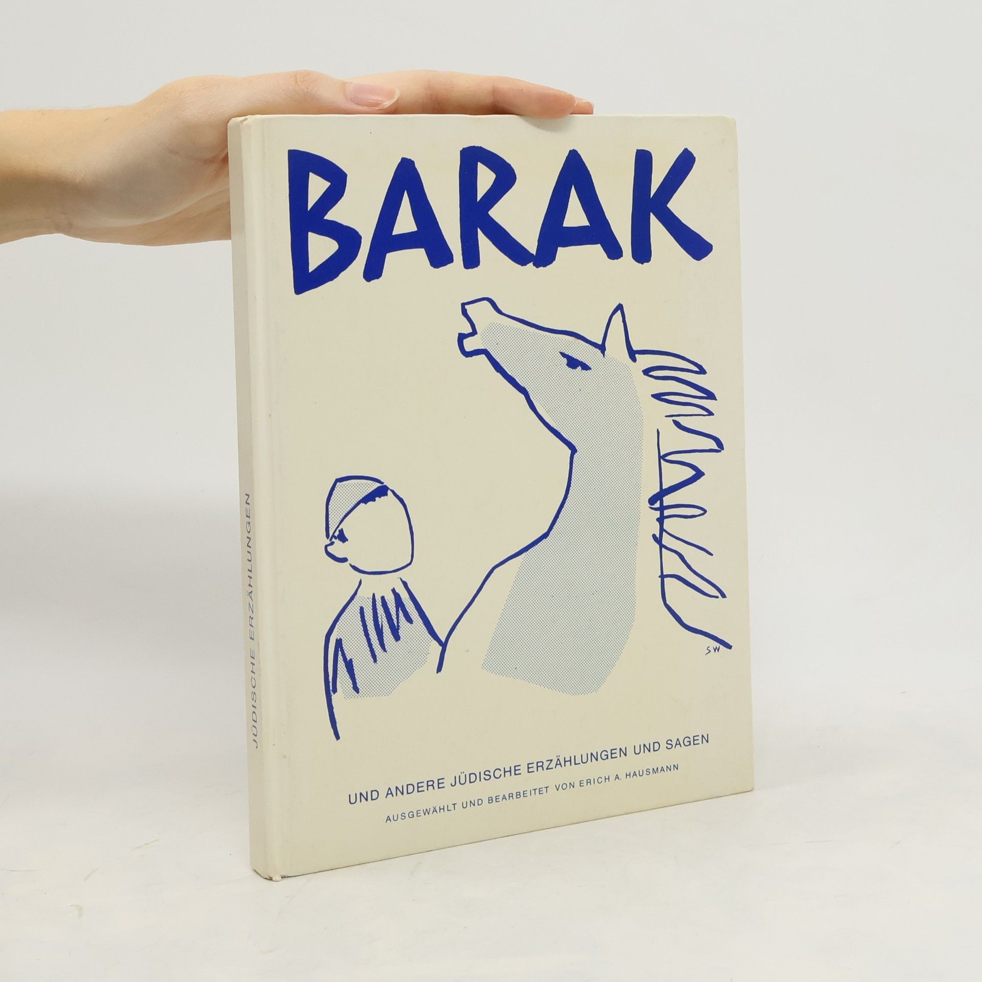 Erich A. Hausmann Barak und andere jüdische Erzählungen und Sagen