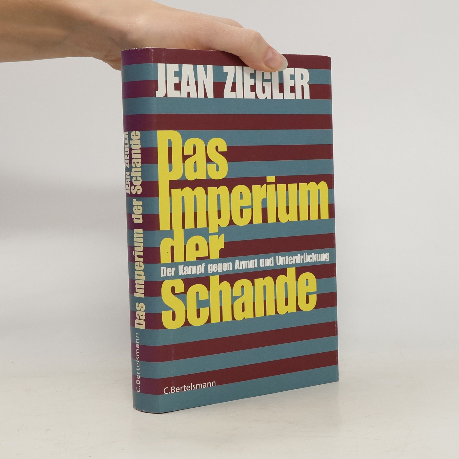 Jean Ziegler Das Imperium der Schande