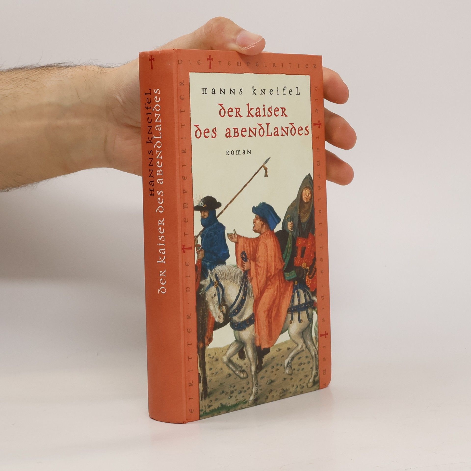 Hans Kneifel Der Kaiser des Abendlandes