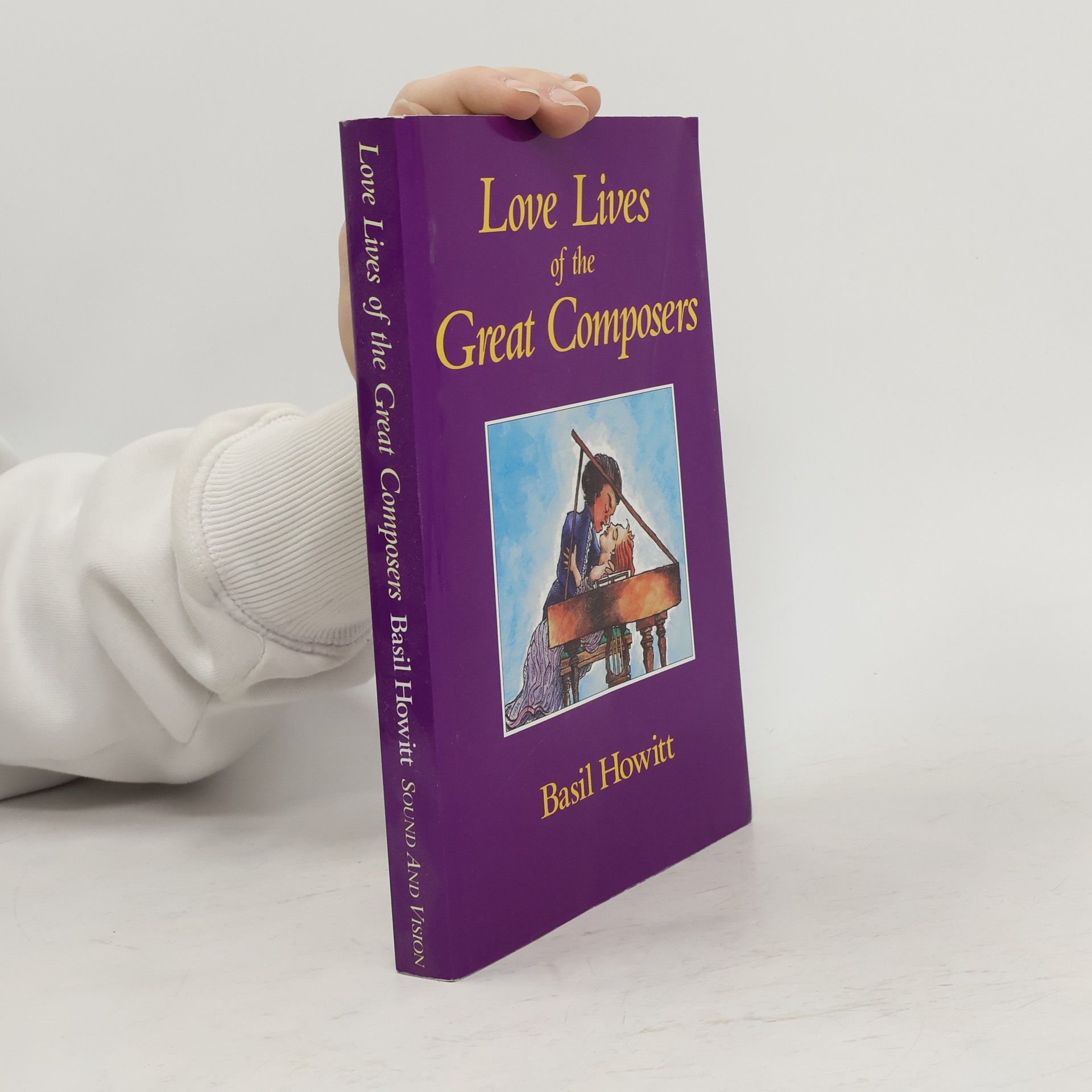 Basil Howitt Love Lives of the Great Composers