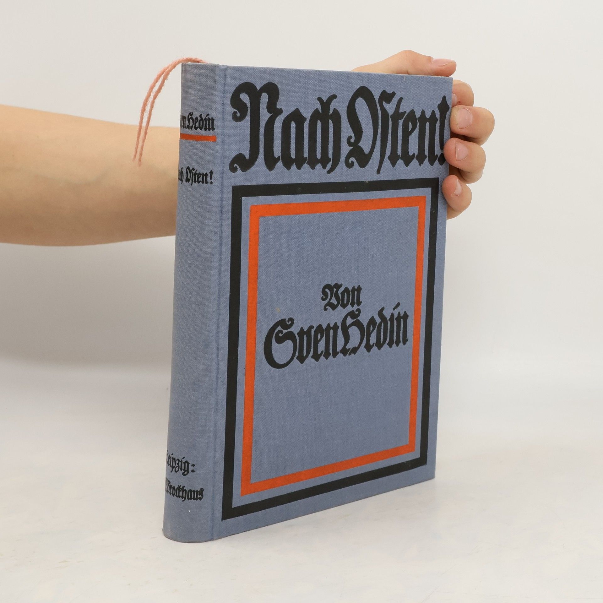 Sven Hedin Nach Osten!