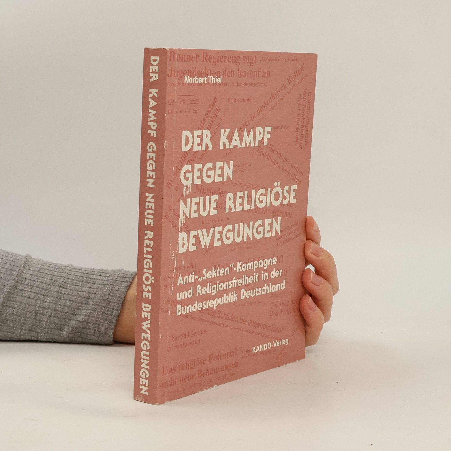 Norbert Thiel Der Kampf gegen neue religiöse Bewegungen