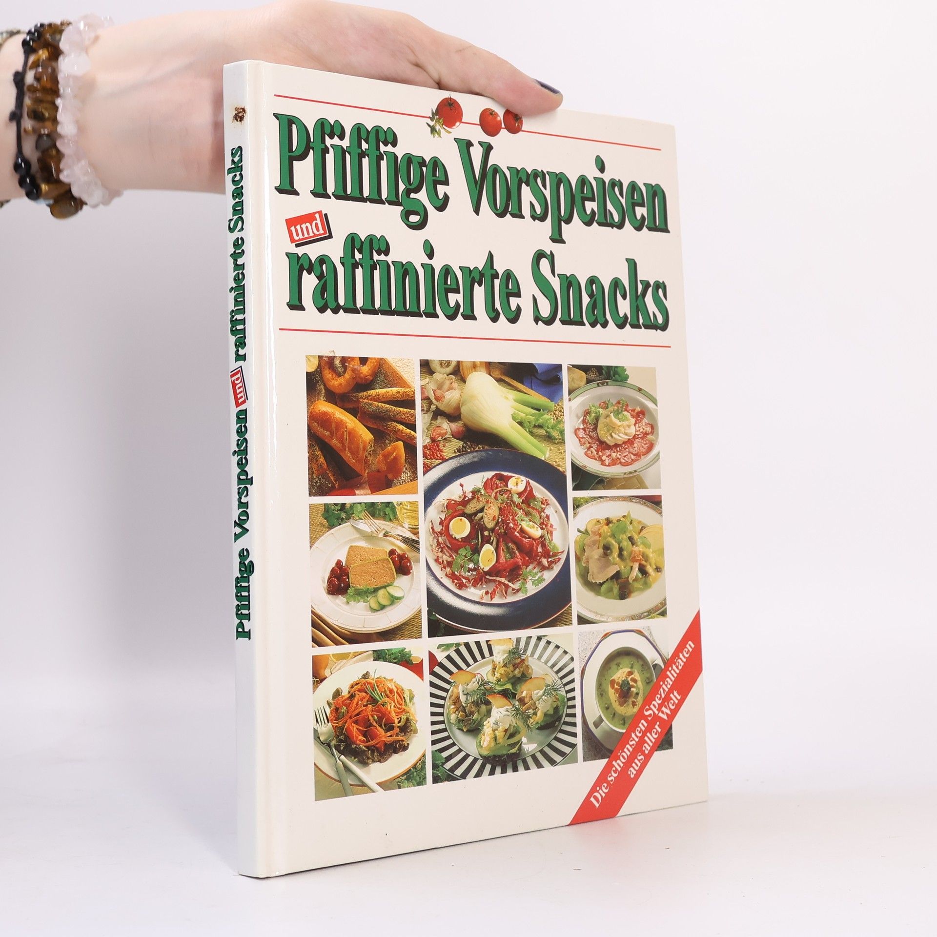 Autorenkollektiv Pfiffige Vorspeisen und raffinierte Snacks