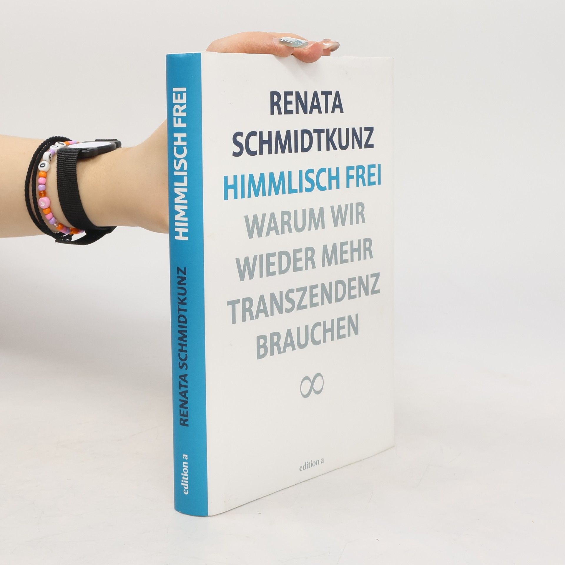 Autorenkollektiv Himmlisch frei: Warum Wir Wieder Mehr Transzendenz Brauchen