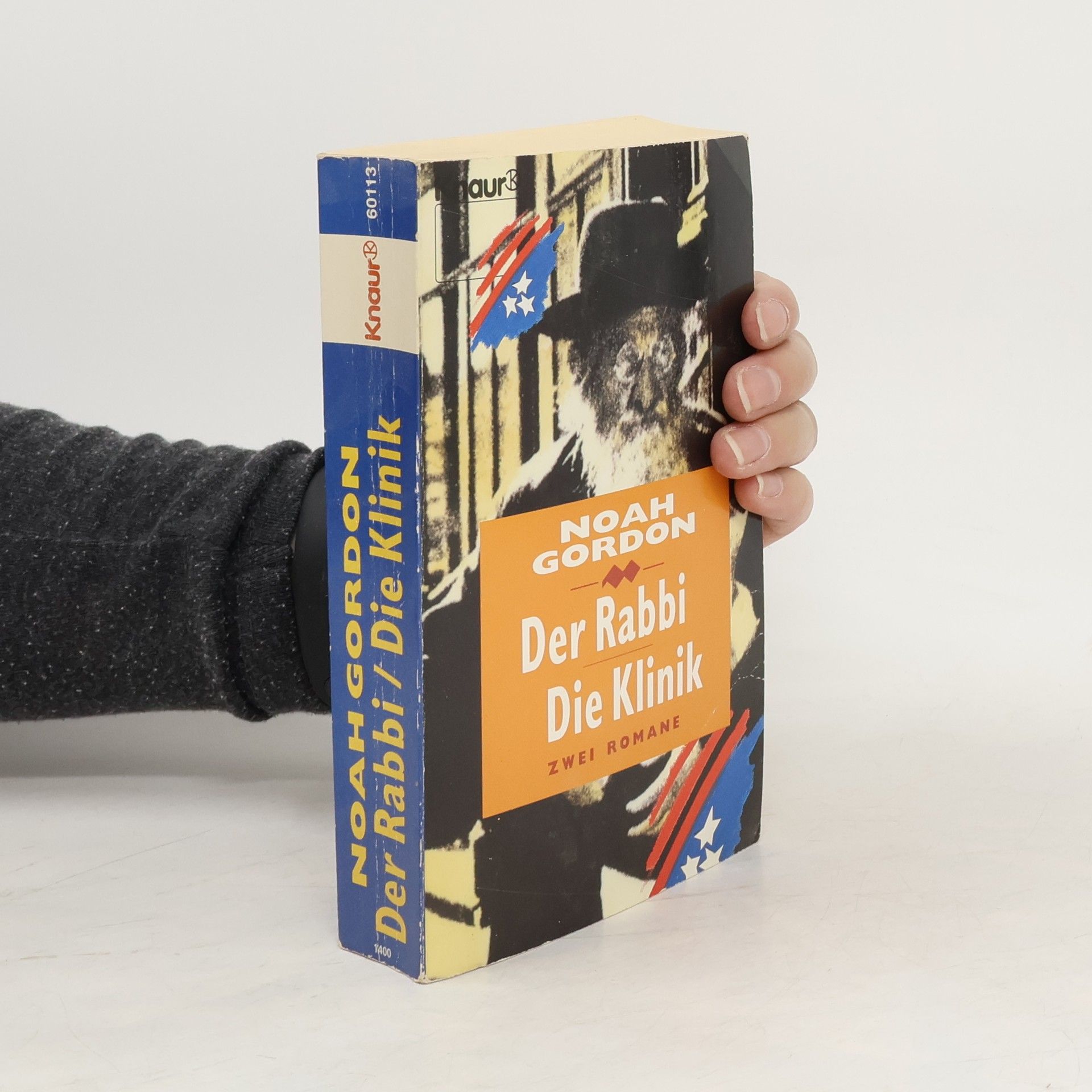 Noah Gordon Der Rabbi. Die Klinik (2 díla v jednom svazku)
