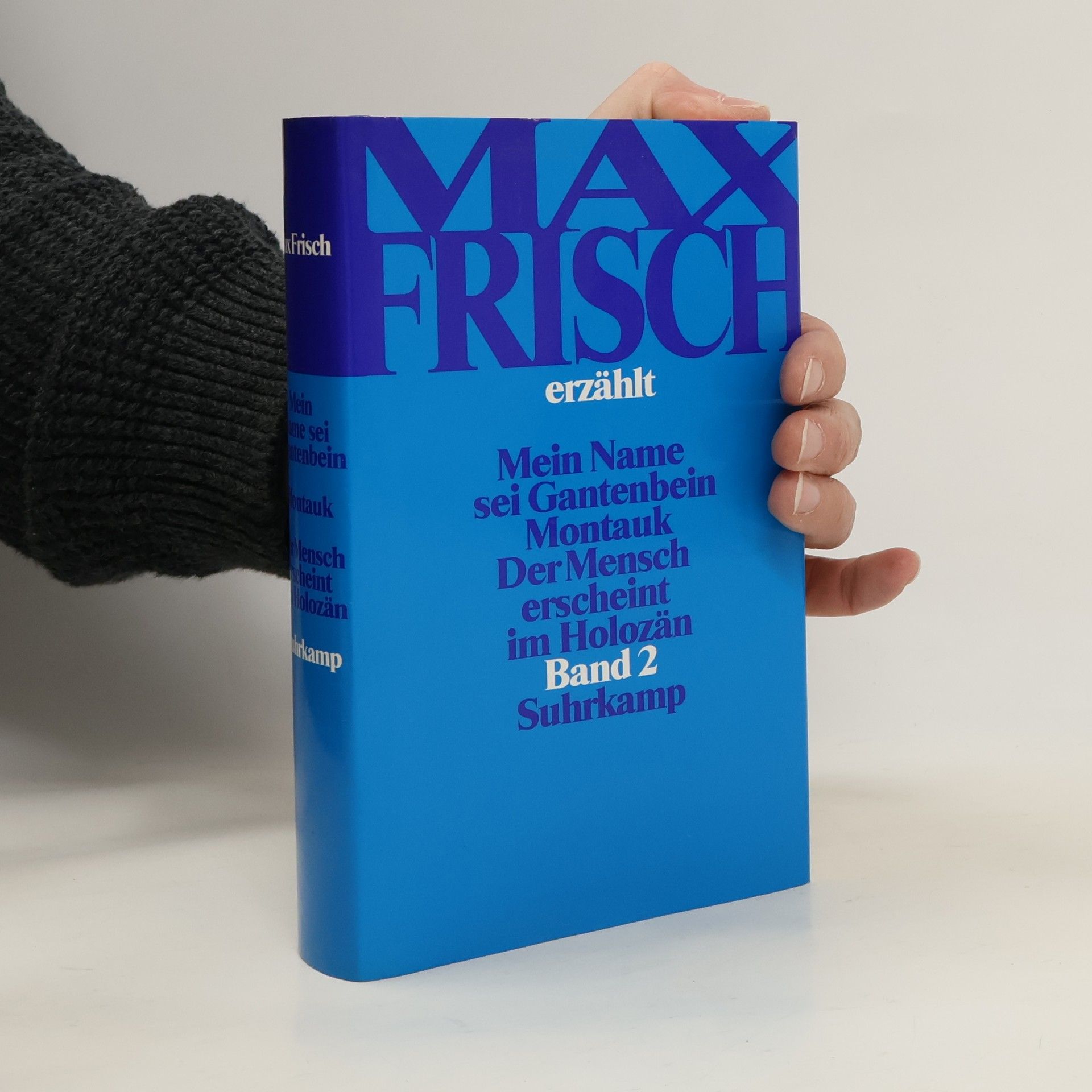 Max Frisch Max Frisch erzählt, 2 Bde.. Stiller; Homo Faber; Mein Name sei Gantenbein; Montauk; Der Mensch erscheint im Holozän. Die großen Romane u. Erzählungen