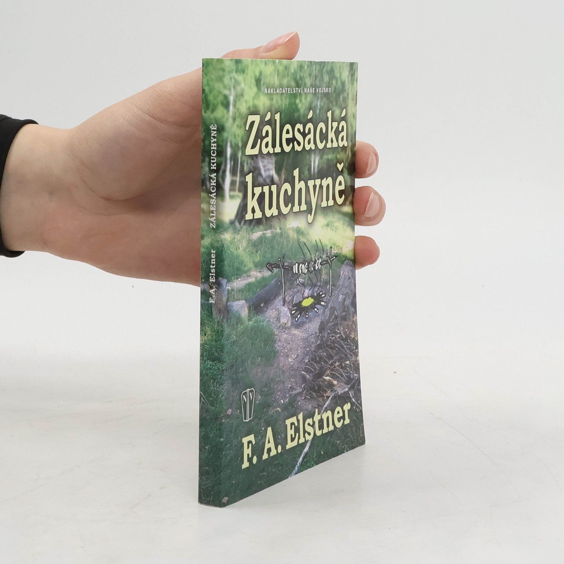 František Alexander Elstner Zálesácká kuchyně