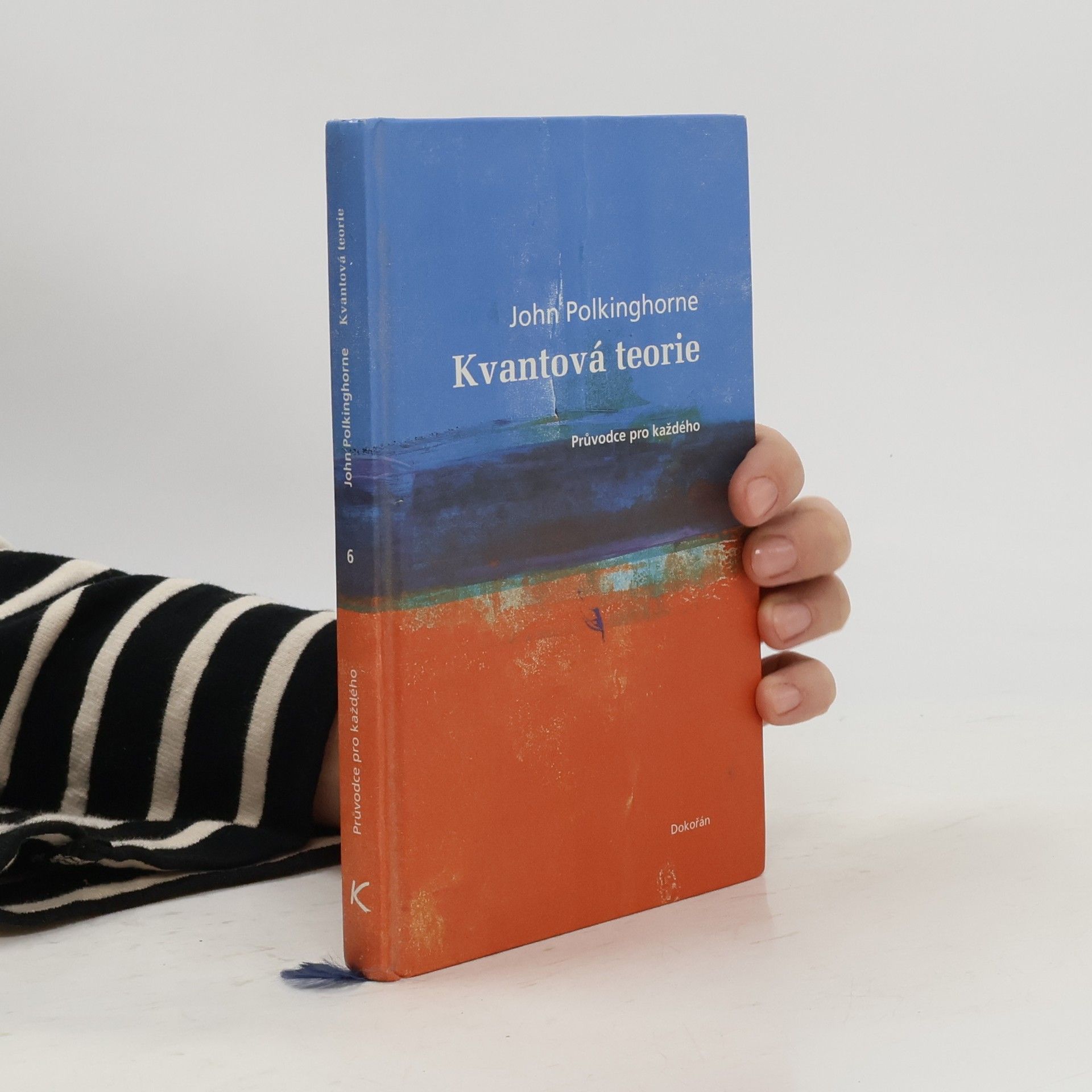 John Polkinghorne Kvantová teorie : průvodce pro každého