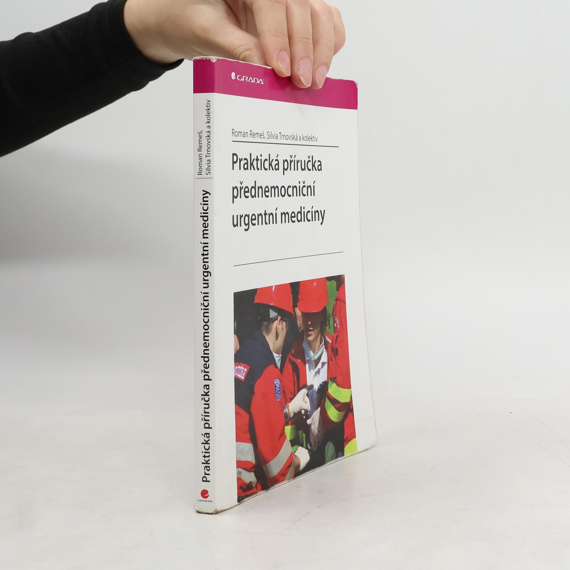 Silvia Trnovská Praktická příručka přednemocniční urgentní medicíny